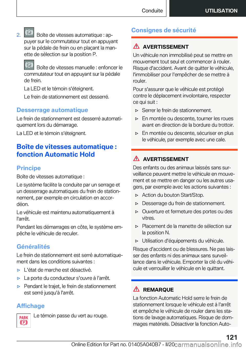 BMW Z4 2020  Notices Demploi (in French) �2�.���B�o�î�t�e��d�e��v�i�t�e�s�s�e�s��a�u�t�o�m�a�t�i�q�u�e��:��a�pj
�p�u�y�e�r��s�u�r��l�e��c�o�m�m�u�t�a�t�e�u�r��t�o�u�t��e�n��a�p�p�u�y�a�n�t
�s�u�r��l�a��p�é�d�a�l�e��d�e��f