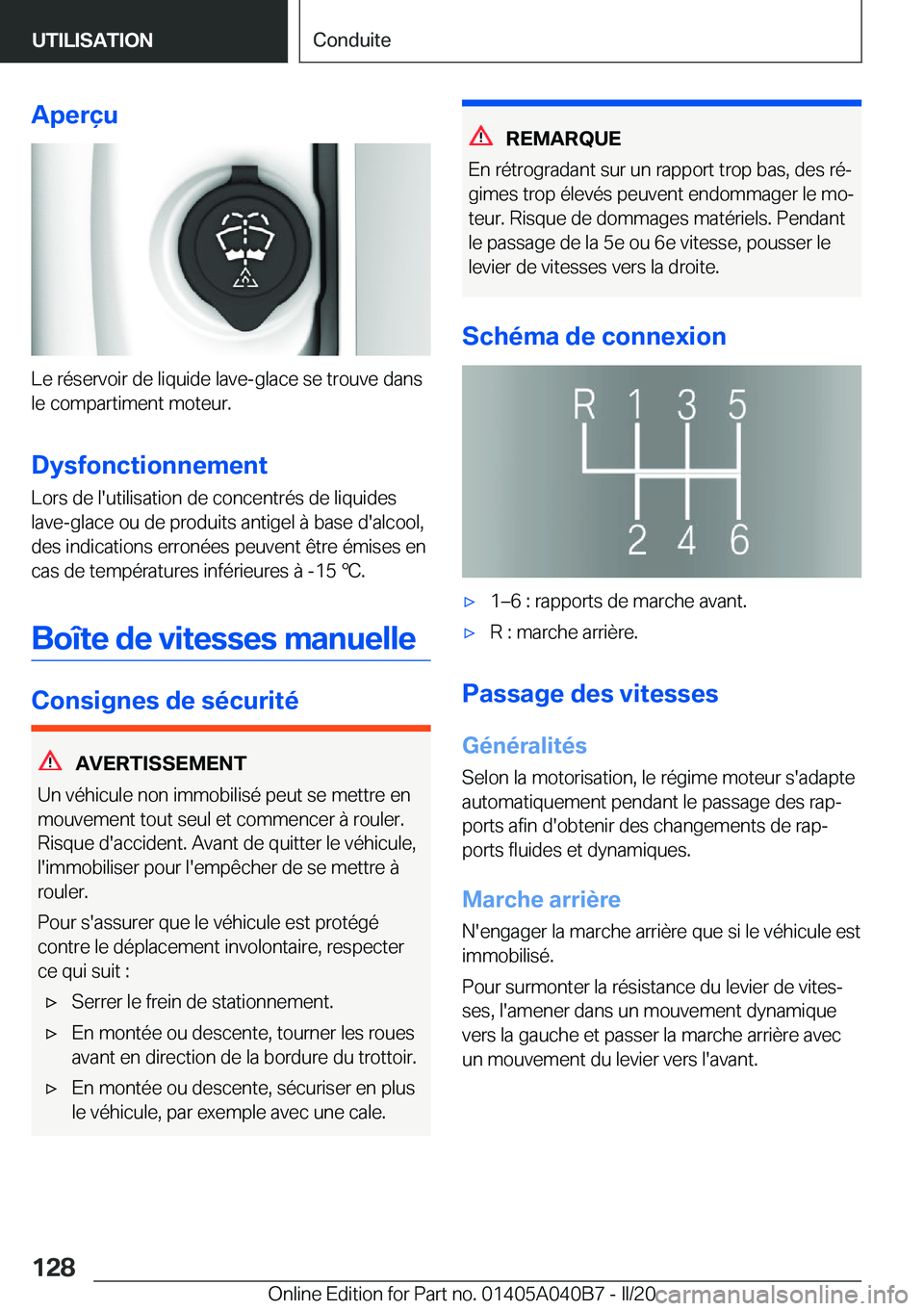 BMW Z4 2020  Notices Demploi (in French) �A�p�e�r�ç�u
�L�e��r�é�s�e�r�v�o�i�r��d�e��l�i�q�u�i�d�e��l�a�v�e�-�g�l�a�c�e��s�e��t�r�o�u�v�e��d�a�n�s
�l�e��c�o�m�p�a�r�t�i�m�e�n�t��m�o�t�e�u�r�.
�D�y�s�f�o�n�c�t�i�o�n�n�e�m�e�n�t
�L�o