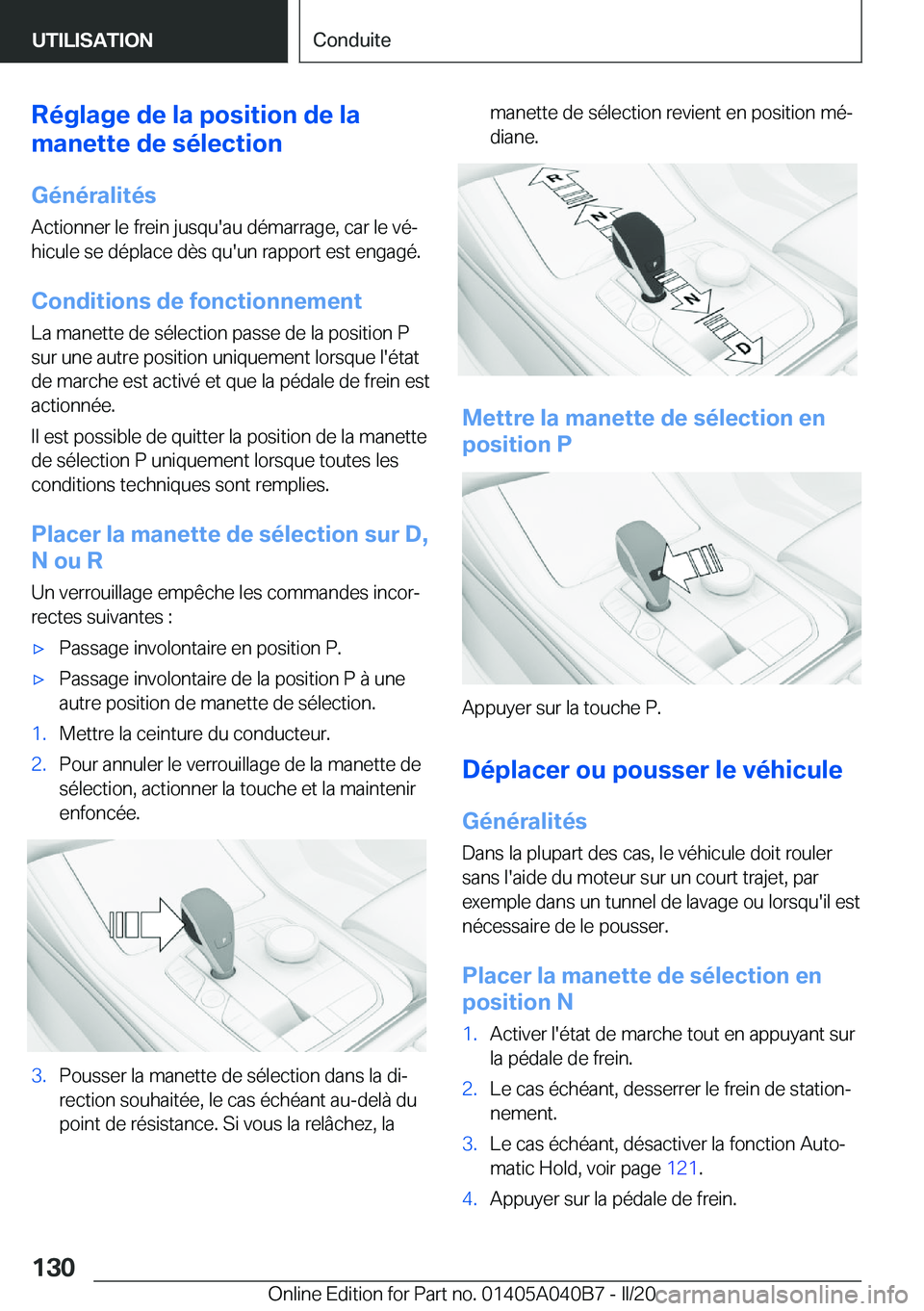 BMW Z4 2020  Notices Demploi (in French) �R�é�g�l�a�g�e��d�e��l�a��p�o�s�i�t�i�o�n��d�e��l�a
�m�a�n�e�t�t�e��d�e��s�é�l�e�c�t�i�o�n
�G�é�n�é�r�a�l�i�t�é�s
�A�c�t�i�o�n�n�e�r��l�e��f�r�e�i�n��j�u�s�q�u�'�a�u��d�é�m�a�r�r�