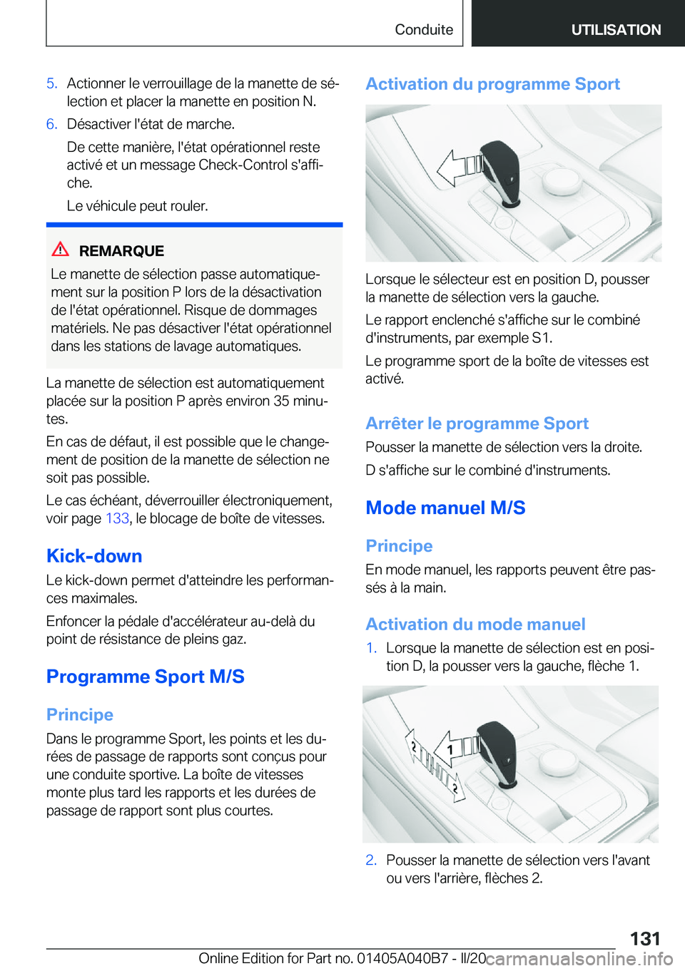 BMW Z4 2020  Notices Demploi (in French) �5�.�A�c�t�i�o�n�n�e�r��l�e��v�e�r�r�o�u�i�l�l�a�g�e��d�e��l�a��m�a�n�e�t�t�e��d�e��s�éj
�l�e�c�t�i�o�n��e�t��p�l�a�c�e�r��l�a��m�a�n�e�t�t�e��e�n��p�o�s�i�t�i�o�n��N�.�6�.�D�é�s�a�c�