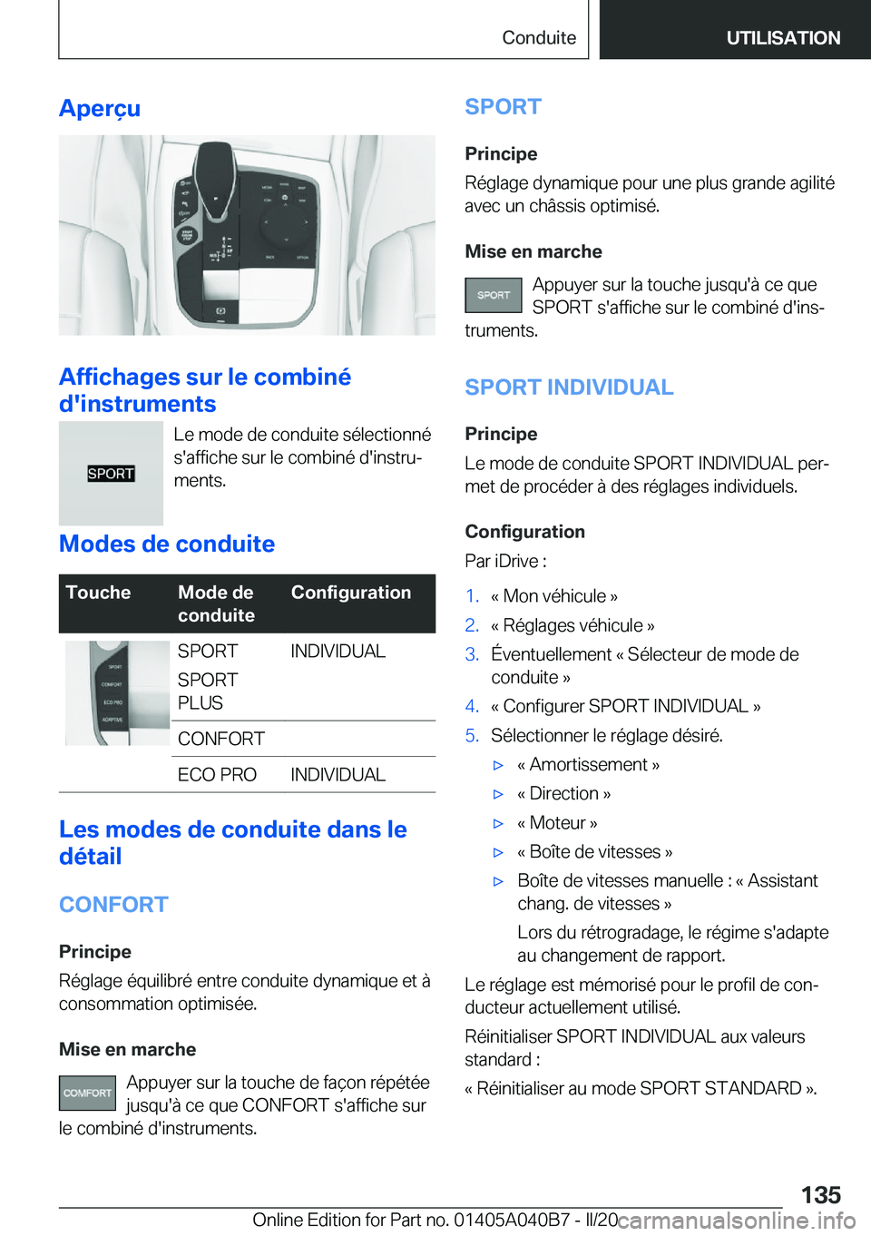 BMW Z4 2020  Notices Demploi (in French) �A�p�e�r�ç�u
�A�f�f�i�c�h�a�g�e�s��s�u�r��l�e��c�o�m�b�i�n�é
�d�'�i�n�s�t�r�u�m�e�n�t�s
�L�e��m�o�d�e��d�e��c�o�n�d�u�i�t�e��s�é�l�e�c�t�i�o�n�n�é
�s�'�a�f�f�i�c�h�e��s�u�r��l�e�