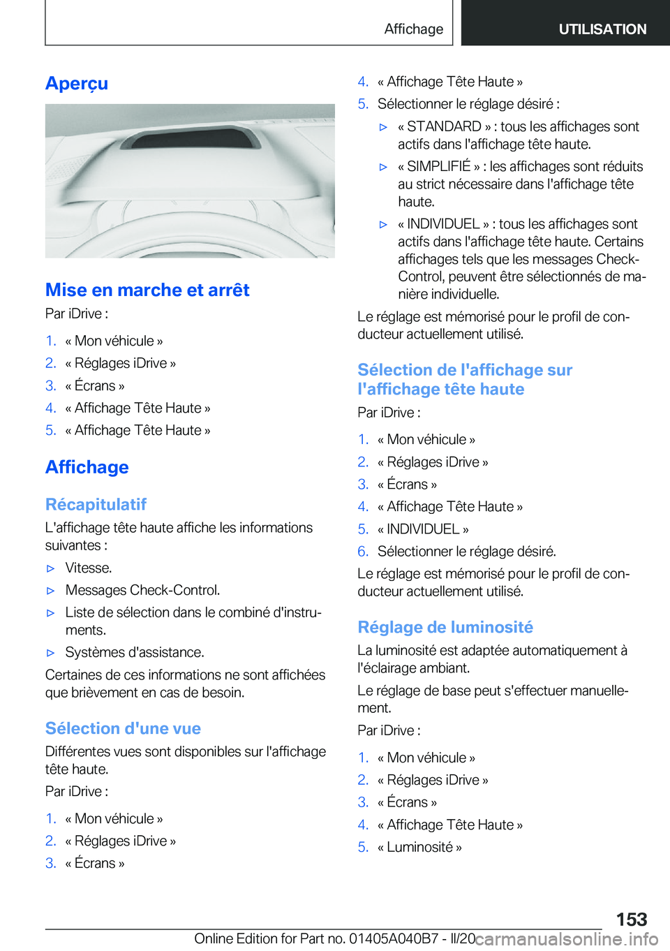 BMW Z4 2020  Notices Demploi (in French) �A�p�e�r�ç�u
�M�i�s�e��e�n��m�a�r�c�h�e��e�t��a�r�r�ê�t
�P�a�r��i�D�r�i�v�e��:
�1�.�k��M�o�n��v�é�h�i�c�u�l�e��{�2�.�k��R�é�g�l�a�g�e�s��i�D�r�i�v�e��{�3�.�k��