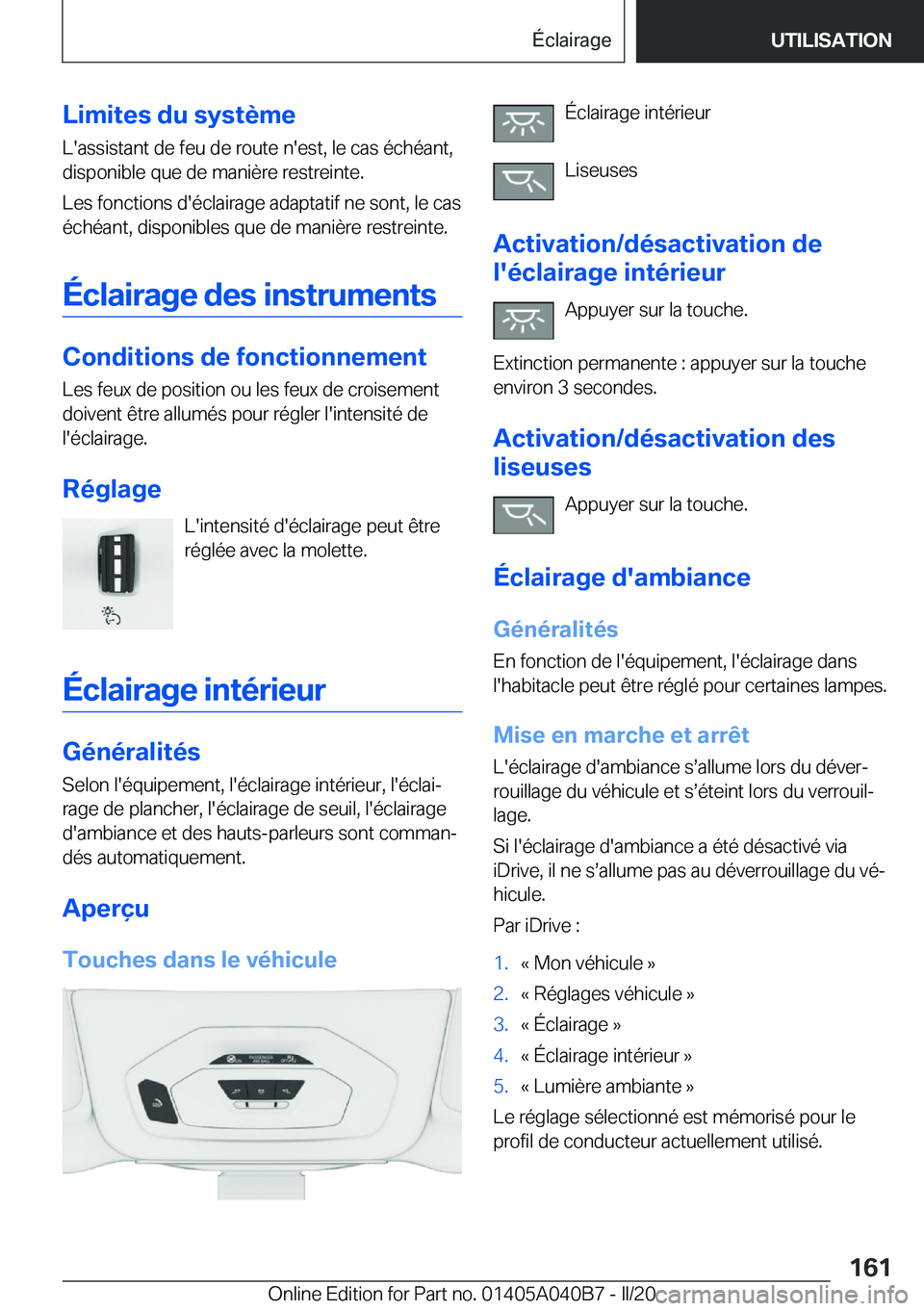 BMW Z4 2020  Notices Demploi (in French) �L�i�m�i�t�e�s��d�u��s�y�s�t�è�m�e
�L�'�a�s�s�i�s�t�a�n�t��d�e��f�e�u��d�e��r�o�u�t�e��n�'�e�s�t�,��l�e��c�a�s��é�c�h�é�a�n�t�, �d�i�s�p�o�n�i�b�l�e��q�u�e��d�e��m�a�n�i�è�r�e