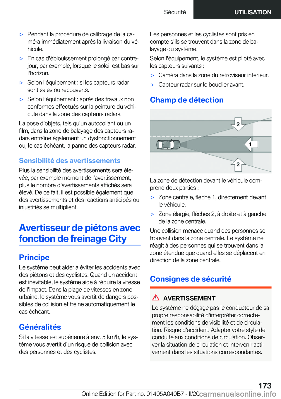 BMW Z4 2020  Notices Demploi (in French) 'x�P�e�n�d�a�n�t��l�a��p�r�o�c�é�d�u�r�e��d�e��c�a�l�i�b�r�a�g�e��d�e��l�a��c�aj�m�é�r�a��i�m�m�é�d�i�a�t�e�m�e�n�t��a�p�r�è�s��l�a��l�i�v�r�a�i�s�o�n��d�u��v�éj�h�i�c�u�l�e�.&
