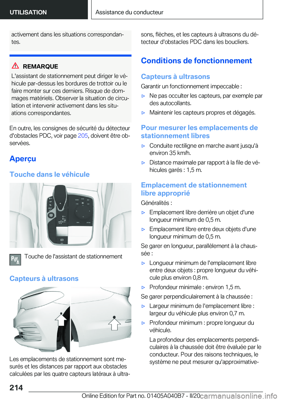 BMW Z4 2020  Notices Demploi (in French) �a�c�t�i�v�e�m�e�n�t��d�a�n�s��l�e�s��s�i�t�u�a�t�i�o�n�s��c�o�r�r�e�s�p�o�n�d�a�nj
�t�e�s�.
�R�E�M�A�R�Q�U�E
�L�'�a�s�s�i�s�t�a�n�t��d�e��s�t�a�t�i�o�n�n�e�m�e�n�t��p�e�u�t��d�i�r�i�g�e�