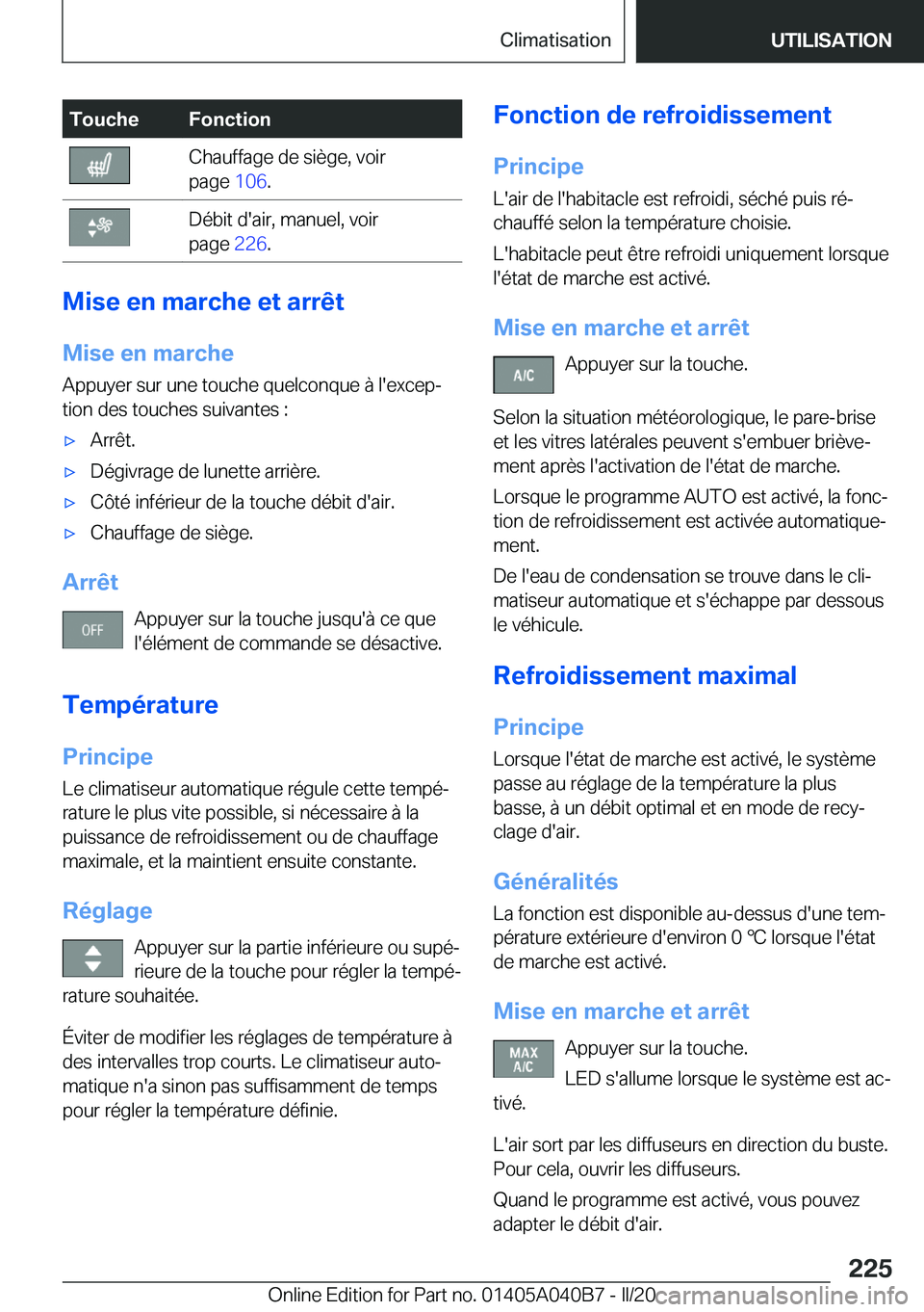 BMW Z4 2020  Notices Demploi (in French) �T�o�u�c�h�e�F�o�n�c�t�i�o�n�C�h�a�u�f�f�a�g�e��d�e��s�i�è�g�e�,��v�o�i�r
�p�a�g�e� �1�0�6�.�D�é�b�i�t��d�'�a�i�r�,��m�a�n�u�e�l�,��v�o�i�r
�p�a�g�e� �2�2�6�.
�M�i�s�e��e�n��m�a�r�c�h�