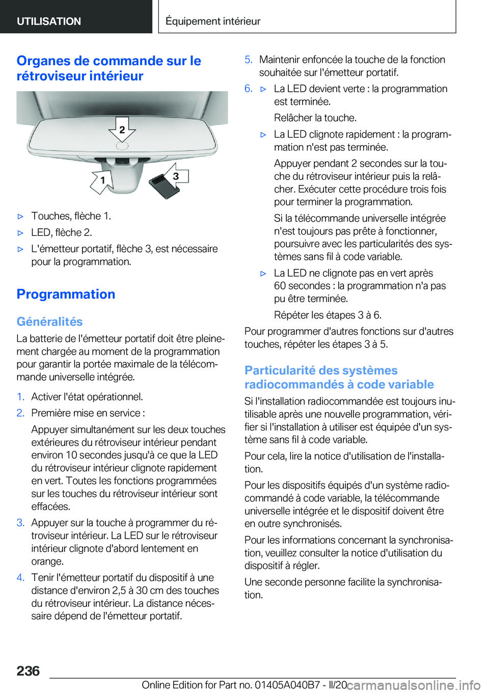 BMW Z4 2020  Notices Demploi (in French) �O�r�g�a�n�e�s��d�e��c�o�m�m�a�n�d�e��s�u�r��l�e
�r�é�t�r�o�v�i�s�e�u�r��i�n�t�é�r�i�e�u�r'x�T�o�u�c�h�e�s�,��f�l�è�c�h�e��1�.'x�L�E�D�,��f�l�è�c�h�e��2�.'x�L�'�é�m�e�t�t