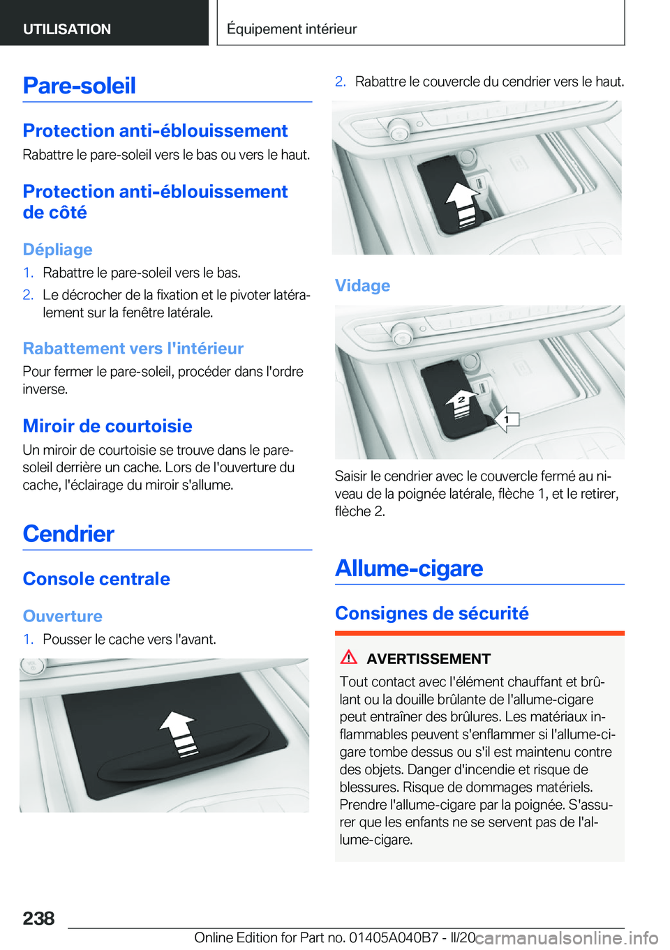 BMW Z4 2020  Notices Demploi (in French) �P�a�r�e�-�s�o�l�e�i�l
�P�r�o�t�e�c�t�i�o�n��a�n�t�i�-�é�b�l�o�u�i�s�s�e�m�e�n�t
�R�a�b�a�t�t�r�e��l�e��p�a�r�e�-�s�o�l�e�i�l��v�e�r�s��l�e��b�a�s��o�u��v�e�r�s��l�e��h�a�u�t�.
�P�r�o�t�e�c