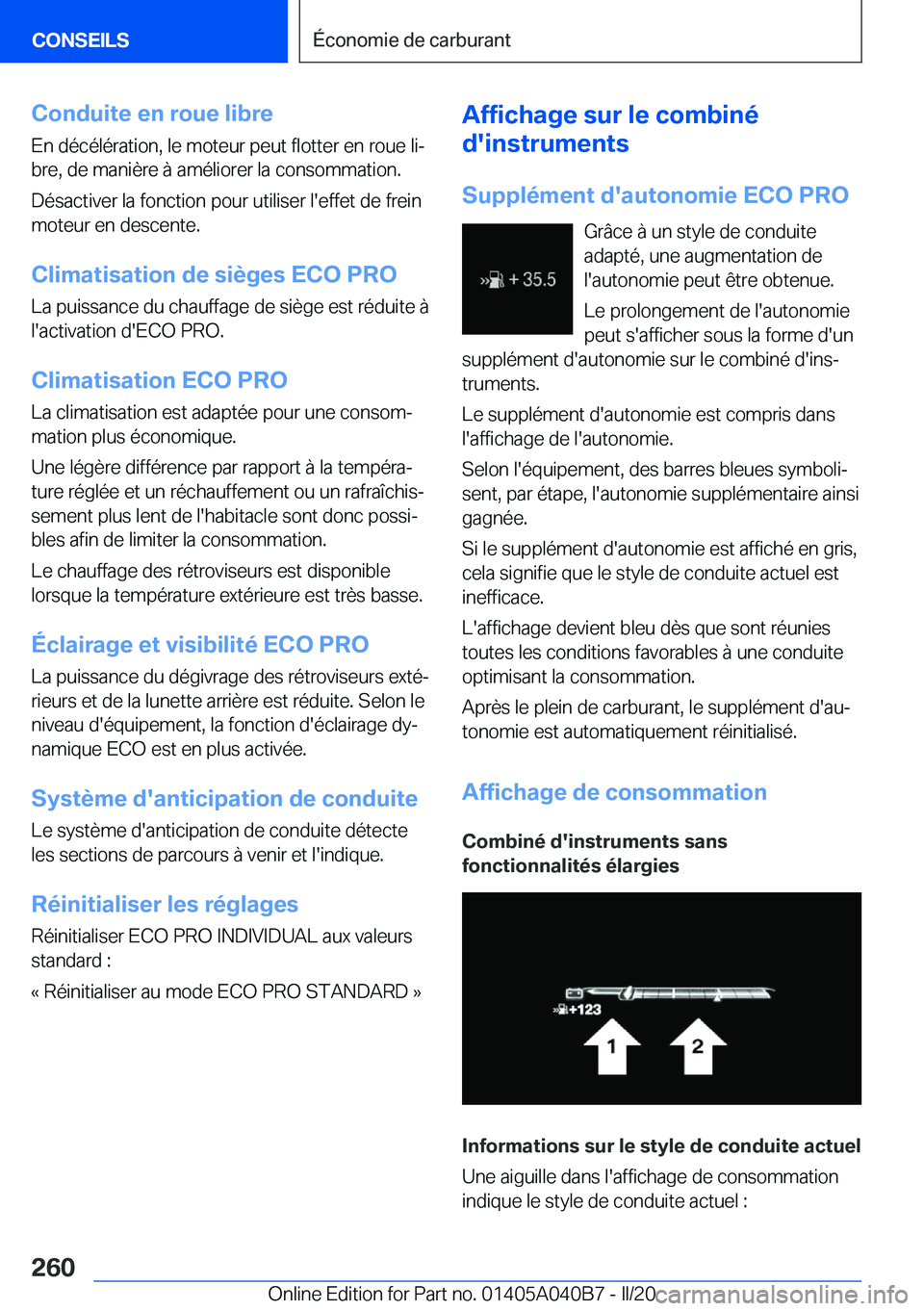 BMW Z4 2020  Notices Demploi (in French) �C�o�n�d�u�i�t�e��e�n��r�o�u�e��l�i�b�r�e
�E�n��d�é�c�é�l�é�r�a�t�i�o�n�,��l�e��m�o�t�e�u�r��p�e�u�t��f�l�o�t�t�e�r��e�n��r�o�u�e��l�ij �b�r�e�,��d�e��m�a�n�i�è�r�e��