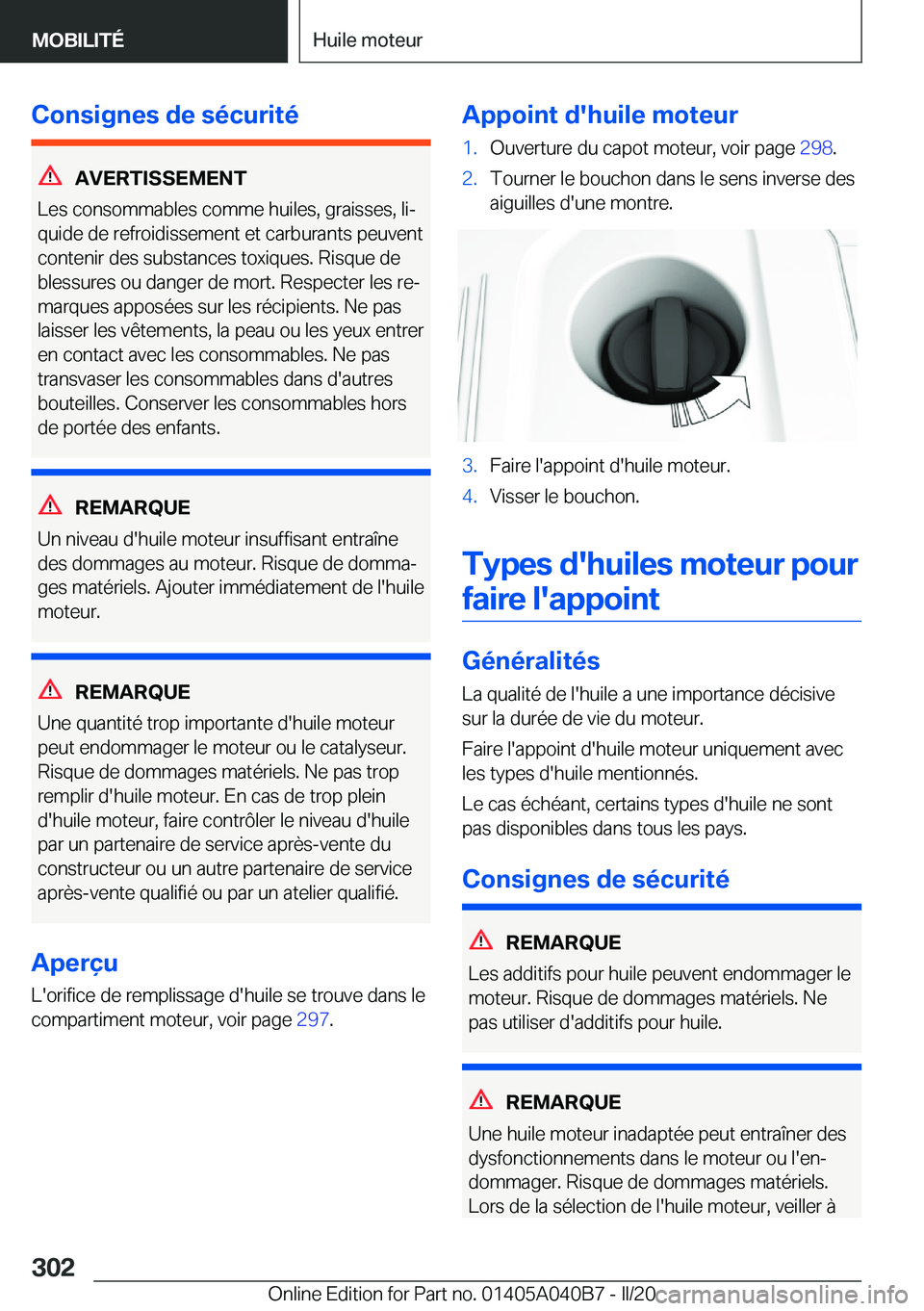 BMW Z4 2020  Notices Demploi (in French) �C�o�n�s�i�g�n�e�s��d�e��s�é�c�u�r�i�t�é
�A�V�E�R�T�I�S�S�E�M�E�N�T
�L�e�s��c�o�n�s�o�m�m�a�b�l�e�s��c�o�m�m�e��h�u�i�l�e�s�,��g�r�a�i�s�s�e�s�,��l�ij
�q�u�i�d�e��d�e��r�e�f�r�o�i�d�i�s�s�