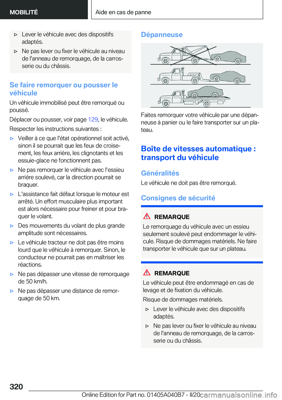 BMW Z4 2020  Notices Demploi (in French) 'x�L�e�v�e�r��l�e��v�é�h�i�c�u�l�e��a�v�e�c��d�e�s��d�i�s�p�o�s�i�t�i�f�s
�a�d�a�p�t�é�s�.'x�N�e��p�a�s��l�e�v�e�r��o�u��f�i�x�e�r��l�e��v�é�h�i�c�u�l�e��a�u��n�i�v�e�a�u �d�e�
