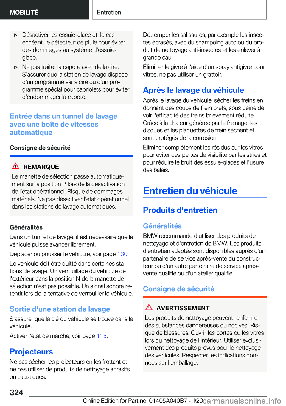 BMW Z4 2020  Notices Demploi (in French) 'x�D�é�s�a�c�t�i�v�e�r��l�e�s��e�s�s�u�i�e�-�g�l�a�c�e��e�t�,��l�e��c�a�s
�é�c�h�é�a�n�t�,��l�e��d�é�t�e�c�t�e�u�r��d�e��p�l�u�i�e��p�o�u�r��é�v�i�t�e�r �d�e�s��d�o�m�m�a�g�e�s��