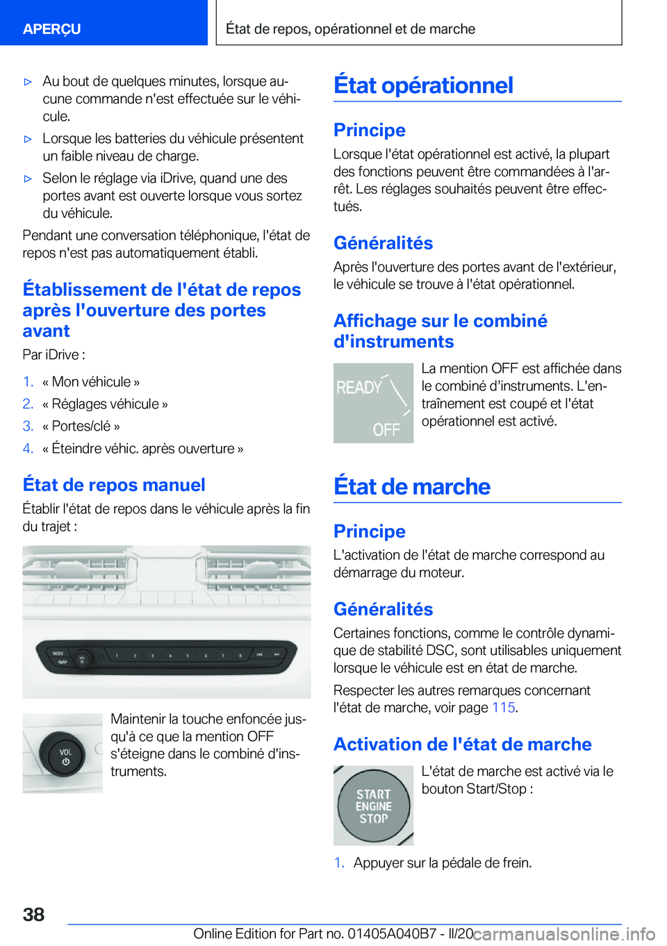 BMW Z4 2020  Notices Demploi (in French) 'x�A�u��b�o�u�t��d�e��q�u�e�l�q�u�e�s��m�i�n�u�t�e�s�,��l�o�r�s�q�u�e��a�uj�c�u�n�e��c�o�m�m�a�n�d�e��n�'�e�s�t��e�f�f�e�c�t�u�é�e��s�u�r��l�e��v�é�h�ij�c�u�l�e�.'x�L�o�r�s
