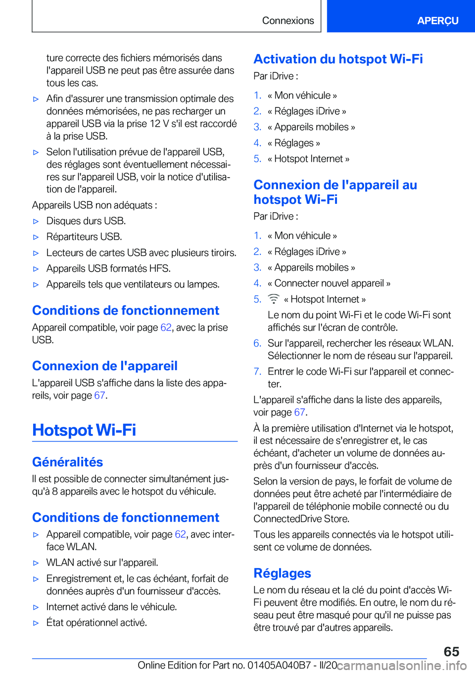 BMW Z4 2020  Notices Demploi (in French) �t�u�r�e��c�o�r�r�e�c�t�e��d�e�s��f�i�c�h�i�e�r�s��m�é�m�o�r�i�s�é�s��d�a�n�s
�l�'�a�p�p�a�r�e�i�l��U�S�B��n�e��p�e�u�t��p�a�s��ê�t�r�e��a�s�s�u�r�é�e��d�a�n�s �t�o�u�s��l�e�s��c