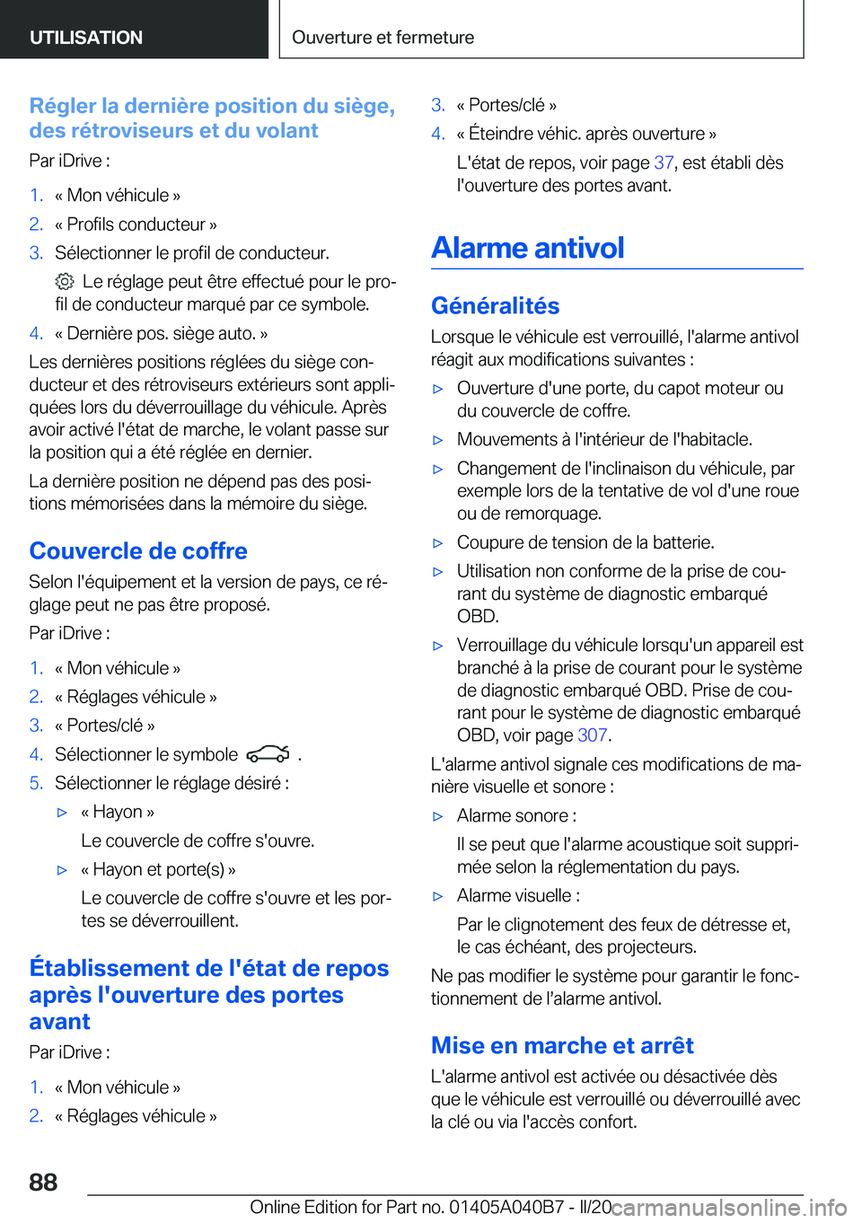 BMW Z4 2020  Notices Demploi (in French) �R�é�g�l�e�r��l�a��d�e�r�n�i�è�r�e��p�o�s�i�t�i�o�n��d�u��s�i�è�g�e�,
�d�e�s��r�é�t�r�o�v�i�s�e�u�r�s��e�t��d�u��v�o�l�a�n�t
�P�a�r��i�D�r�i�v�e��:�1�.�k��M�o�n��v�é�h�i�c�u�l�e��{�