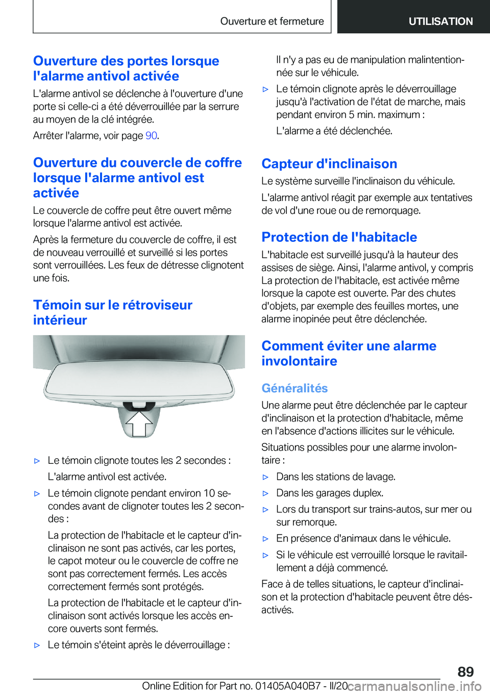 BMW Z4 2020  Notices Demploi (in French) �O�u�v�e�r�t�u�r�e��d�e�s��p�o�r�t�e�s��l�o�r�s�q�u�e
�l�'�a�l�a�r�m�e��a�n�t�i�v�o�l��a�c�t�i�v�é�e
�L�'�a�l�a�r�m�e��a�n�t�i�v�o�l��s�e��d�é�c�l�e�n�c�h�e��