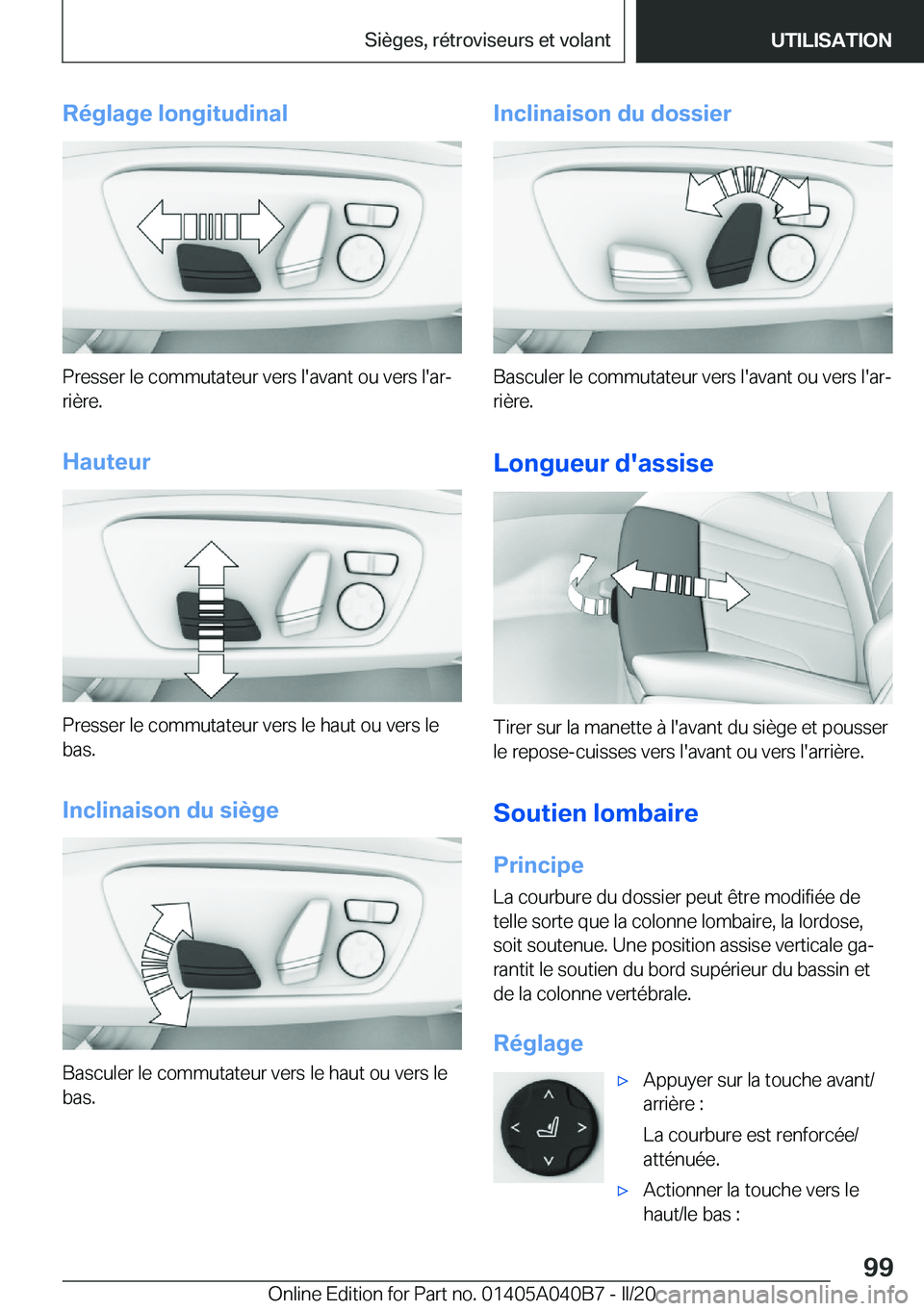 BMW Z4 2020  Notices Demploi (in French) �R�é�g�l�a�g�e��l�o�n�g�i�t�u�d�i�n�a�l
�P�r�e�s�s�e�r��l�e��c�o�m�m�u�t�a�t�e�u�r��v�e�r�s��l�'�a�v�a�n�t��o�u��v�e�r�s��l�'�a�rj�r�i�è�r�e�.
�H�a�u�t�e�u�r
�P�r�e�s�s�e�r��l�e��