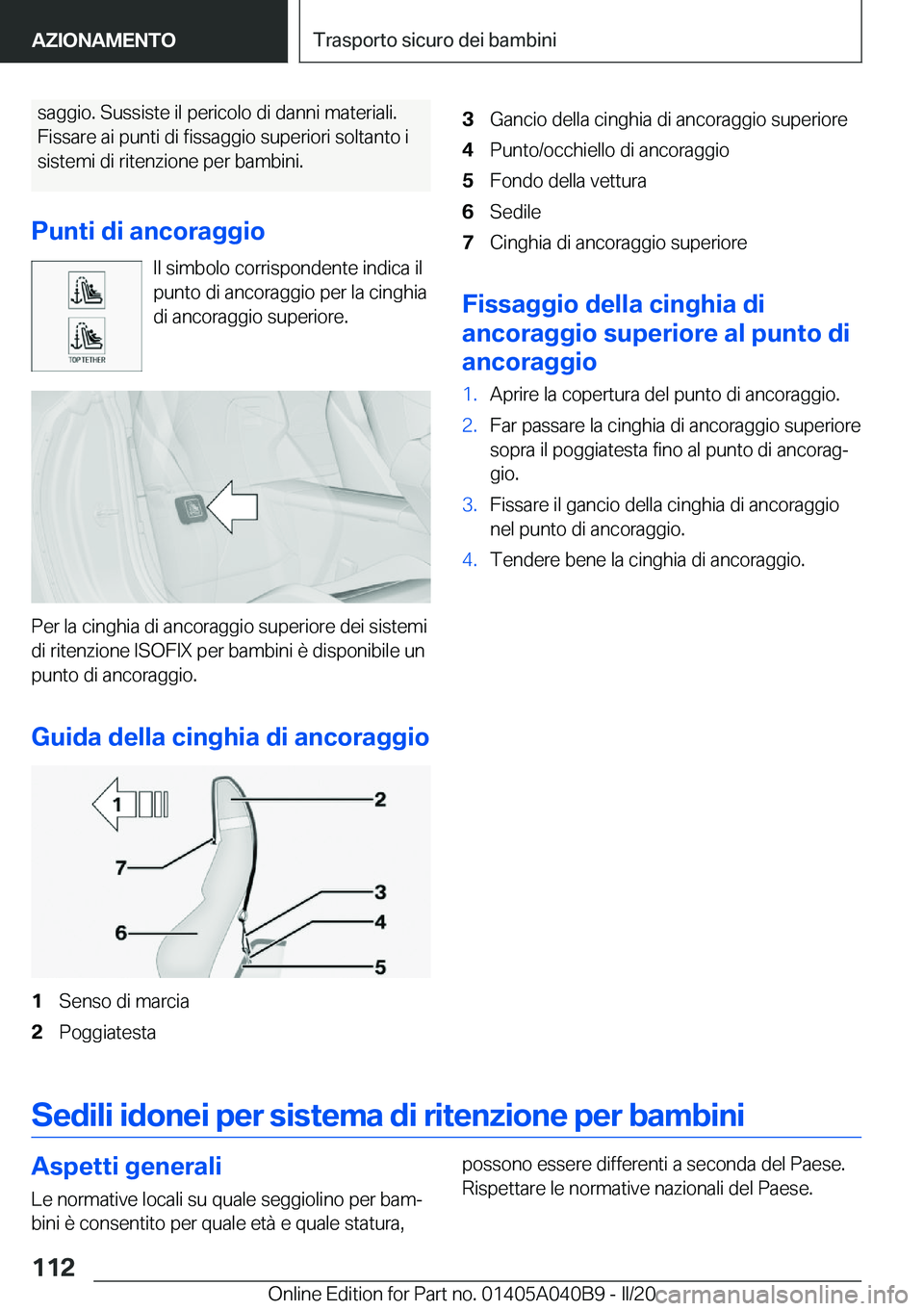BMW Z4 2020  Libretti Di Uso E manutenzione (in Italian) �s�a�g�g�i�o�.��S�u�s�s�i�s�t�e��i�l��p�e�r�i�c�o�l�o��d�i��d�a�n�n�i��m�a�t�e�r�i�a�l�i�.�F�i�s�s�a�r�e��a�i��p�u�n�t�i��d�i��f�i�s�s�a�g�g�i�o��s�u�p�e�r�i�o�r�i��s�o�l�t�a�n�t�o��i
�s�