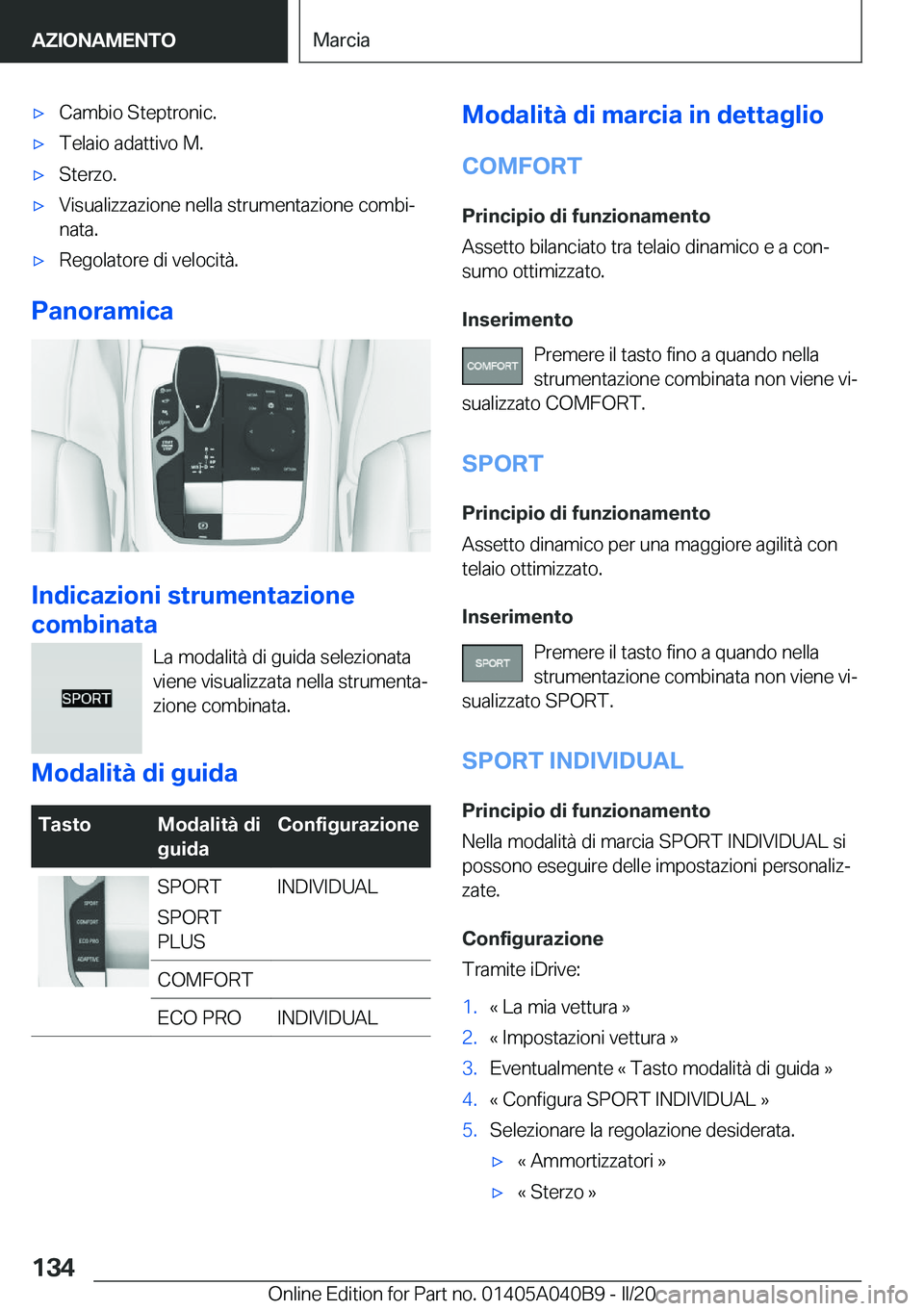 BMW Z4 2020  Libretti Di Uso E manutenzione (in Italian) 'x�C�a�m�b�i�o��S�t�e�p�t�r�o�n�i�c�.'x�T�e�l�a�i�o��a�d�a�t�t�i�v�o��M�.'x�S�t�e�r�z�o�.'x�V�i�s�u�a�l�i�z�z�a�z�i�o�n�e��n�e�l�l�a��s�t�r�u�m�e�n�t�a�z�i�o�n�e��c�o�m�b�iª
�n