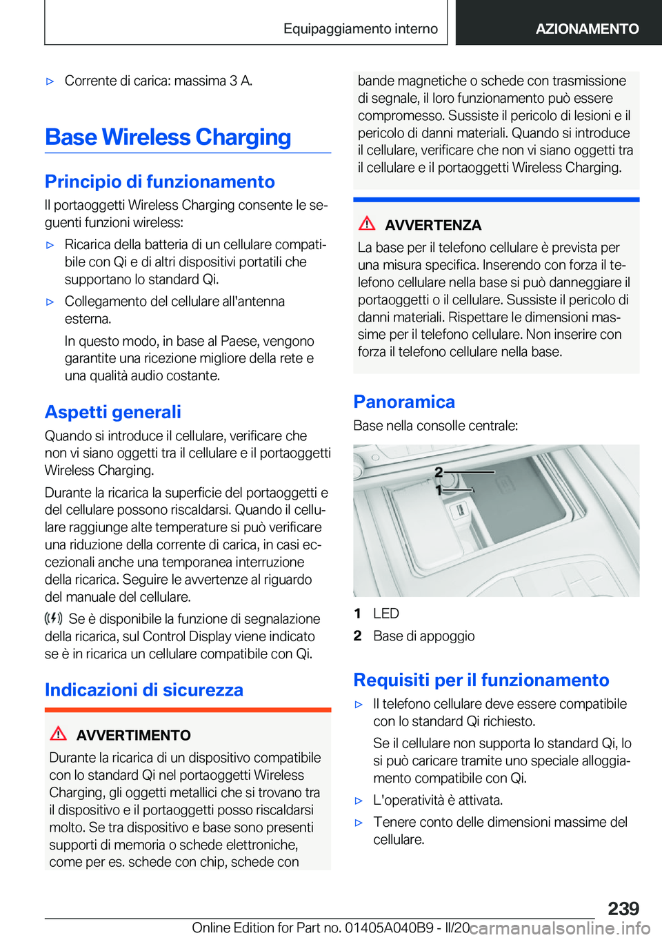 BMW Z4 2020  Libretti Di Uso E manutenzione (in Italian) 'x�C�o�r�r�e�n�t�e��d�i��c�a�r�i�c�a�:��m�a�s�s�i�m�a��3��A�.
�B�a�s�e��W�i�r�e�l�e�s�s��C�h�a�r�g�i�n�g
�P�r�i�n�c�i�p�i�o��d�i��f�u�n�z�i�o�n�a�m�e�n�t�o
�I�l��p�o�r�t�a�o�g�g�e�t�t�i�