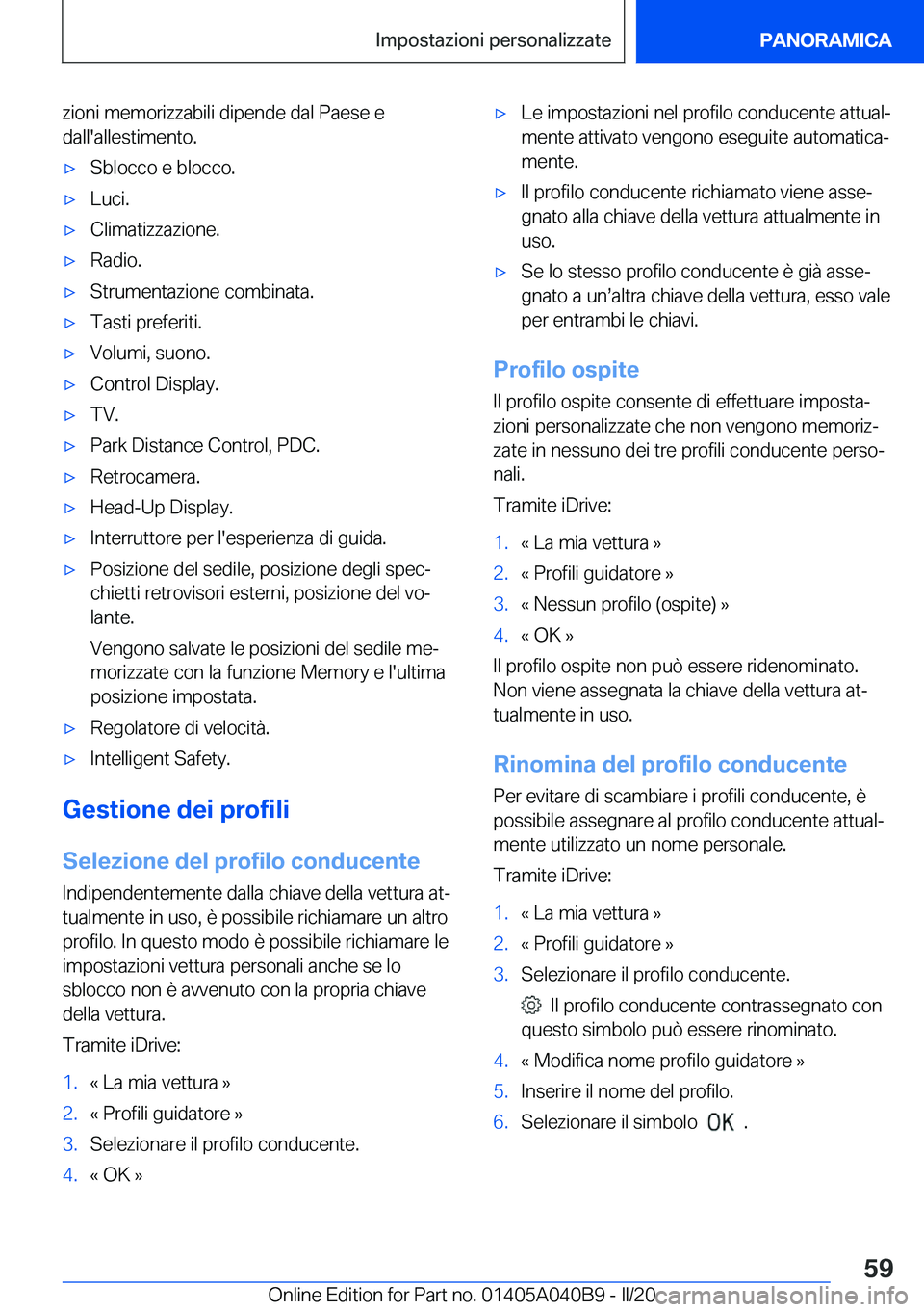 BMW Z4 2020  Libretti Di Uso E manutenzione (in Italian) �z�i�o�n�i��m�e�m�o�r�i�z�z�a�b�i�l�i��d�i�p�e�n�d�e��d�a�l��P�a�e�s�e��e
�d�a�l�l�'�a�l�l�e�s�t�i�m�e�n�t�o�.'x�S�b�l�o�c�c�o��e��b�l�o�c�c�o�.'x�L�u�c�i�.'x�C�l�i�m�a�t�i�z�z�