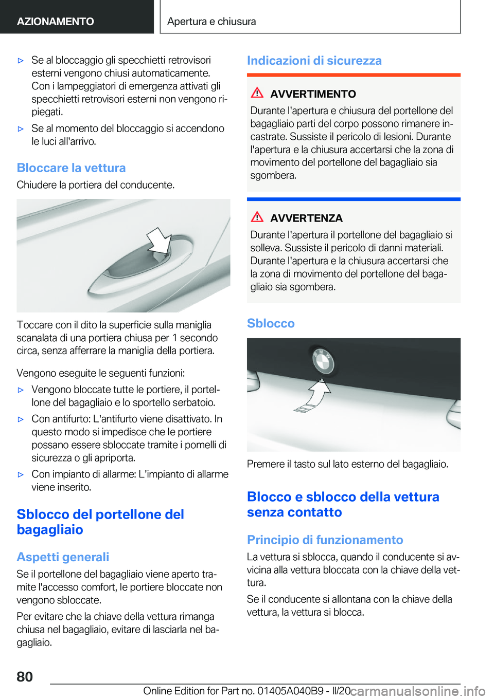 BMW Z4 2020  Libretti Di Uso E manutenzione (in Italian) 'x�S�e��a�l��b�l�o�c�c�a�g�g�i�o��g�l�i��s�p�e�c�c�h�i�e�t�t�i��r�e�t�r�o�v�i�s�o�r�i�e�s�t�e�r�n�i��v�e�n�g�o�n�o��c�h�i�u�s�i��a�u�t�o�m�a�t�i�c�a�m�e�n�t�e�.�C�o�n��i��l�a�m�p�e�g�g�i