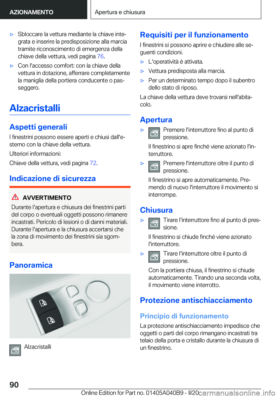 BMW Z4 2020  Libretti Di Uso E manutenzione (in Italian) 'x�S�b�l�o�c�c�a�r�e��l�a��v�e�t�t�u�r�a��m�e�d�i�a�n�t�e��l�a��c�h�i�a�v�e��i�n�t�eª�g�r�a�t�a��e��i�n�s�e�r�i�r�e��l�a��p�r�e�d�i�s�p�o�s�i�z�i�o�n�e��a�l�l�a��m�a�r�c�i�a
�t�r�a�m