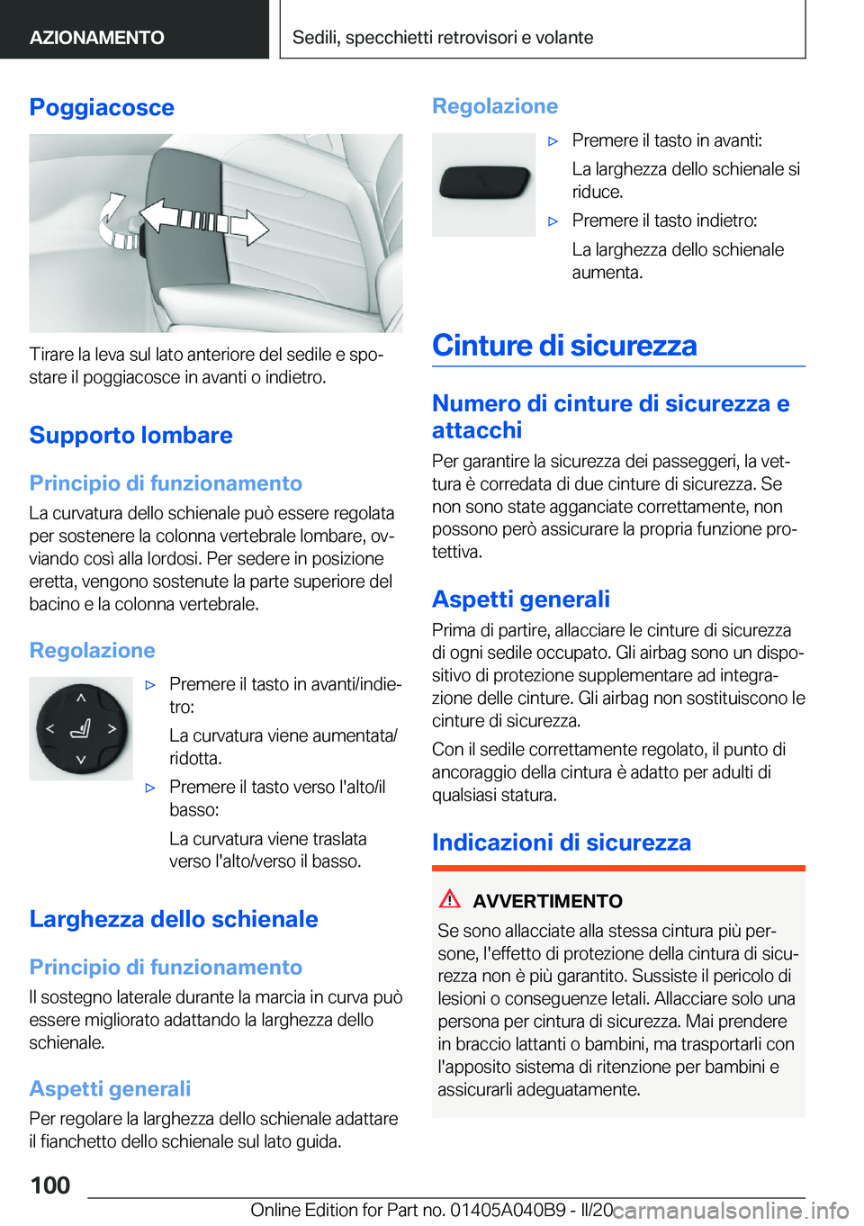 BMW Z4 2020  Libretti Di Uso E manutenzione (in Italian) �P�o�g�g�i�a�c�o�s�c�e
�T�i�r�a�r�e��l�a��l�e�v�a��s�u�l��l�a�t�o��a�n�t�e�r�i�o�r�e��d�e�l��s�e�d�i�l�e��e��s�p�oª
�s�t�a�r�e��i�l��p�o�g�g�i�a�c�o�s�c�e��i�n��a�v�a�n�t�i��o��i�n�d�