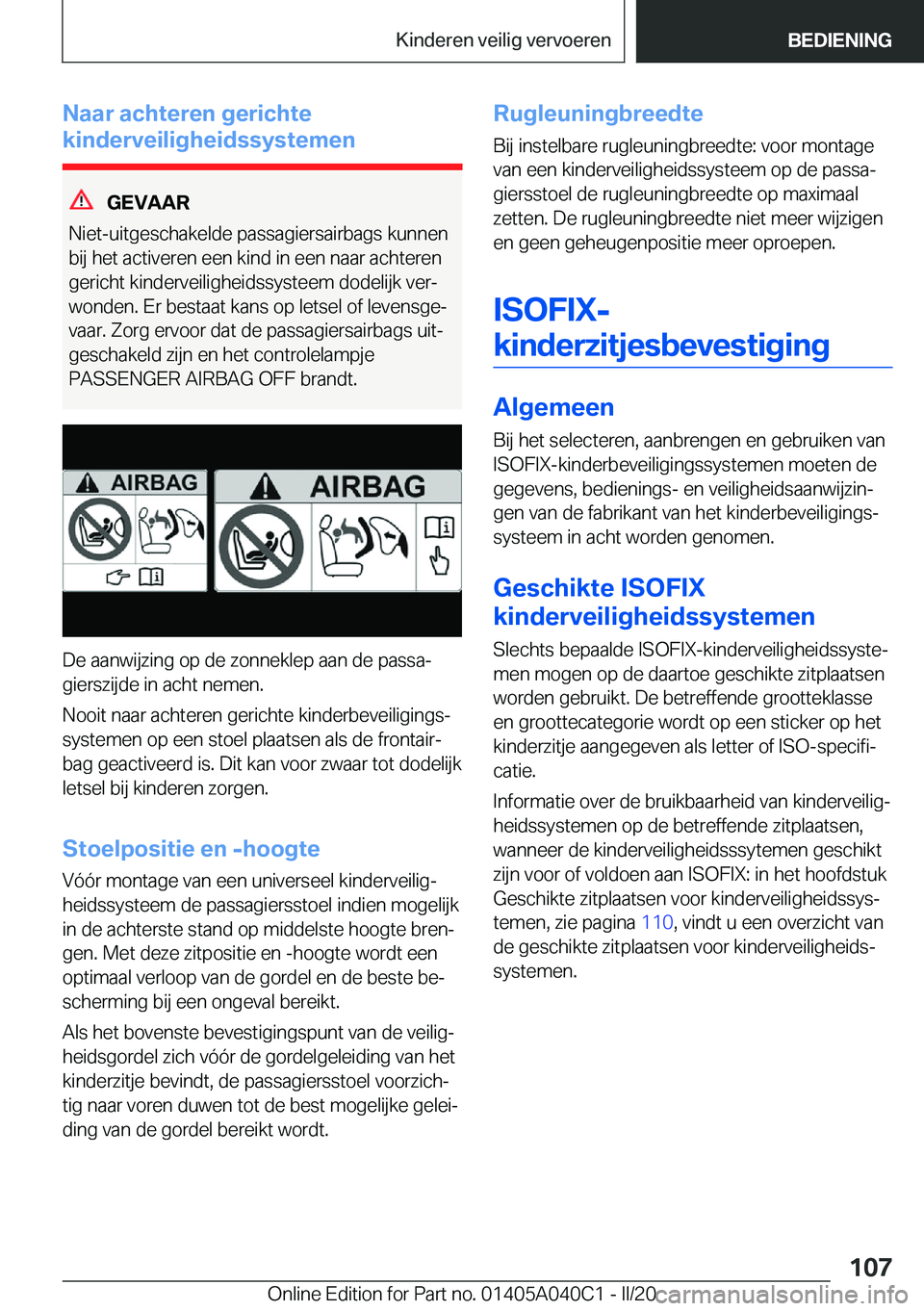 BMW Z4 2020  Instructieboekjes (in Dutch) �N�a�a�r��a�c�h�t�e�r�e�n��g�e�r�i�c�h�t�e
�k�i�n�d�e�r�v�e�i�l�i�g�h�e�i�d�s�s�y�s�t�e�m�e�n
�G�E�V�A�A�R
�N�i�e�t�-�u�i�t�g�e�s�c�h�a�k�e�l�d�e��p�a�s�s�a�g�i�e�r�s�a�i�r�b�a�g�s��k�u�n�n�e�n �b