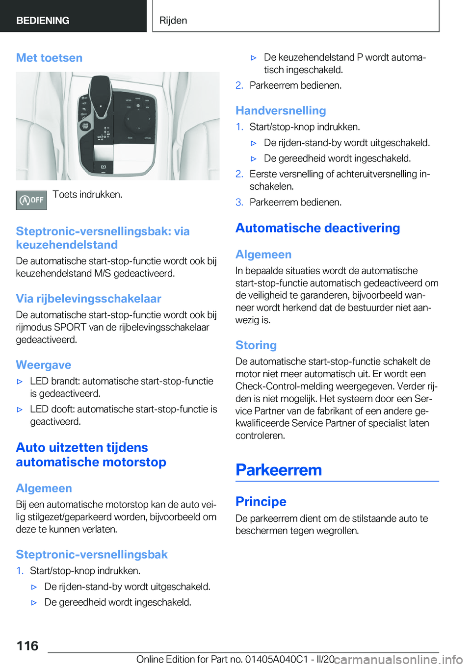 BMW Z4 2020  Instructieboekjes (in Dutch) �M�e�t��t�o�e�t�s�e�n
�T�o�e�t�s��i�n�d�r�u�k�k�e�n�.
�S�t�e�p�t�r�o�n�i�c�-�v�e�r�s�n�e�l�l�i�n�g�s�b�a�k�:��v�i�a
�k�e�u�z�e�h�e�n�d�e�l�s�t�a�n�d
�D�e��a�u�t�o�m�a�t�i�s�c�h�e��s�t�a�r�t�-�s�t