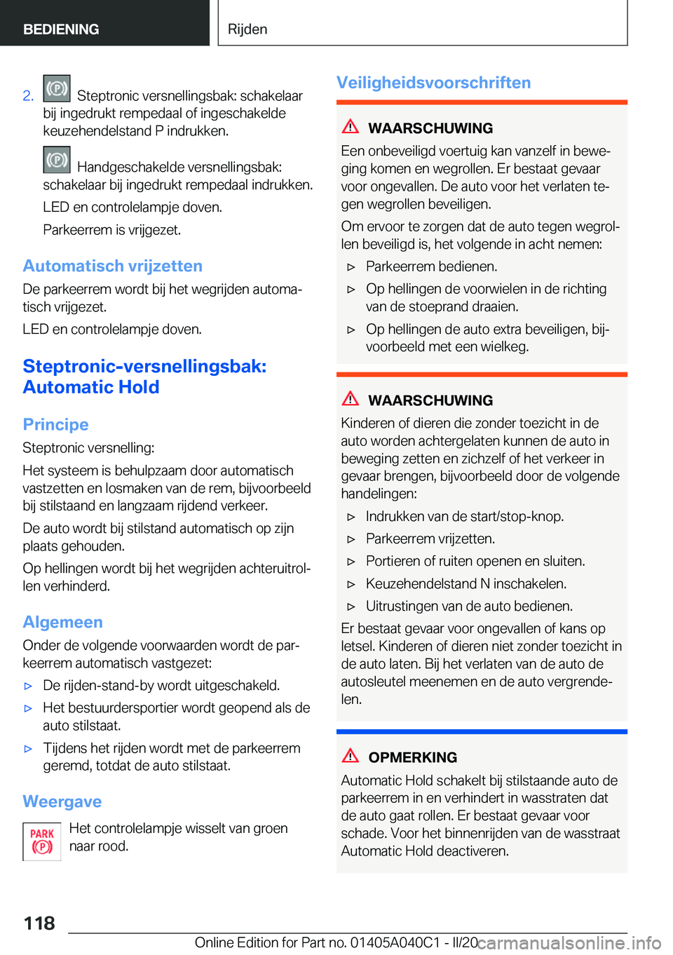 BMW Z4 2020  Instructieboekjes (in Dutch) �2�.���S�t�e�p�t�r�o�n�i�c��v�e�r�s�n�e�l�l�i�n�g�s�b�a�k�:��s�c�h�a�k�e�l�a�a�r
�b�i�j��i�n�g�e�d�r�u�k�t��r�e�m�p�e�d�a�a�l��o�f��i�n�g�e�s�c�h�a�k�e�l�d�e �k�e�u�z�e�h�e�n�d�e�l�s�t�a�n�d�