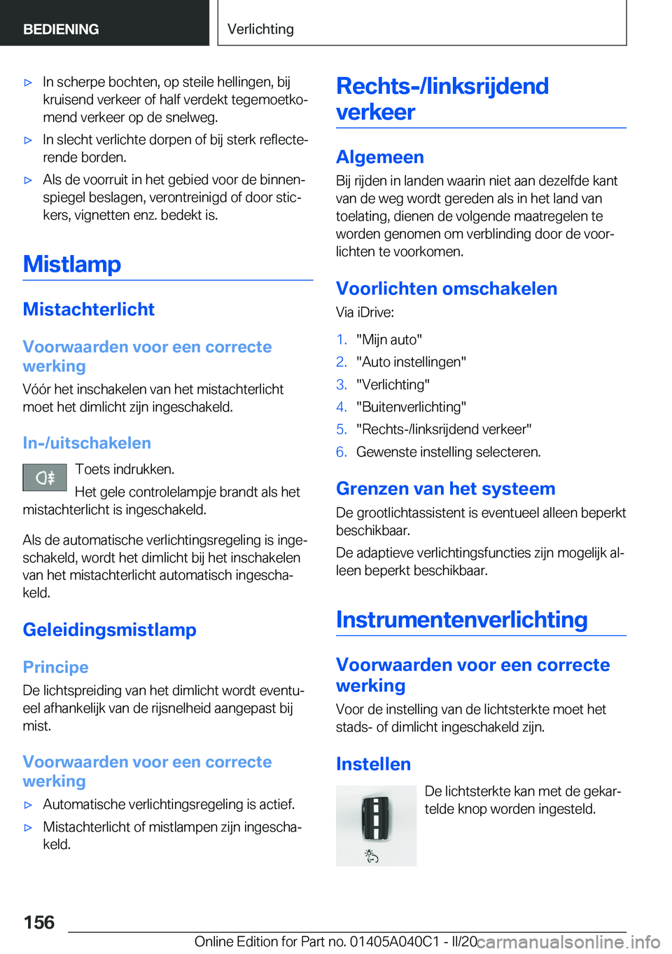 BMW Z4 2020  Instructieboekjes (in Dutch) 'x�I�n��s�c�h�e�r�p�e��b�o�c�h�t�e�n�,��o�p��s�t�e�i�l�e��h�e�l�l�i�n�g�e�n�,��b�i�j�k�r�u�i�s�e�n�d��v�e�r�k�e�e�r��o�f��h�a�l�f��v�e�r�d�e�k�t��t�e�g�e�m�o�e�t�k�oj�m�e�n�d��v�e�r�k