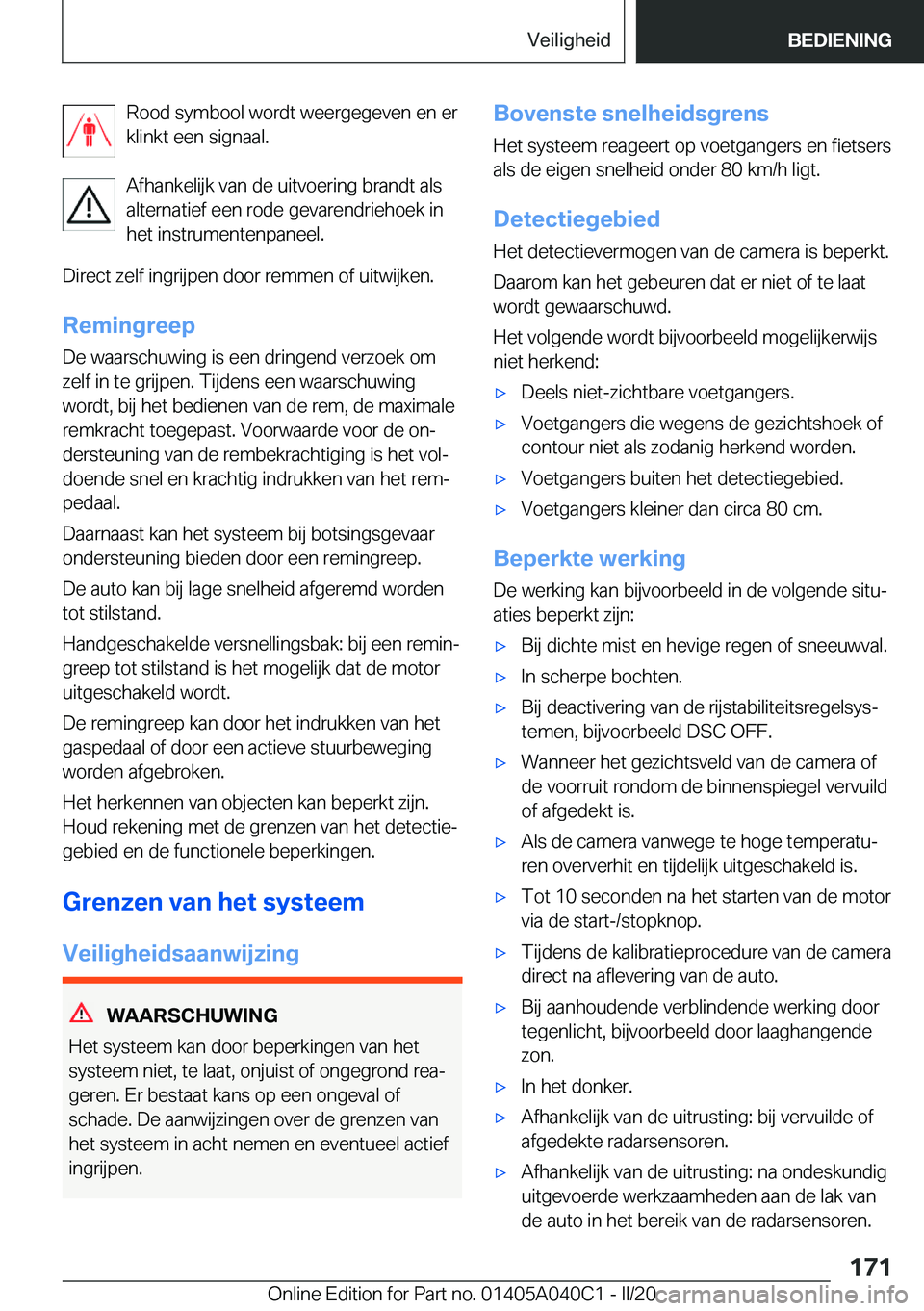 BMW Z4 2020  Instructieboekjes (in Dutch) �R�o�o�d��s�y�m�b�o�o�l��w�o�r�d�t��w�e�e�r�g�e�g�e�v�e�n��e�n��e�r
�k�l�i�n�k�t��e�e�n��s�i�g�n�a�a�l�.
�A�f�h�a�n�k�e�l�i�j�k��v�a�n��d�e��u�i�t�v�o�e�r�i�n�g��b�r�a�n�d�t��a�l�s �a�l�t�