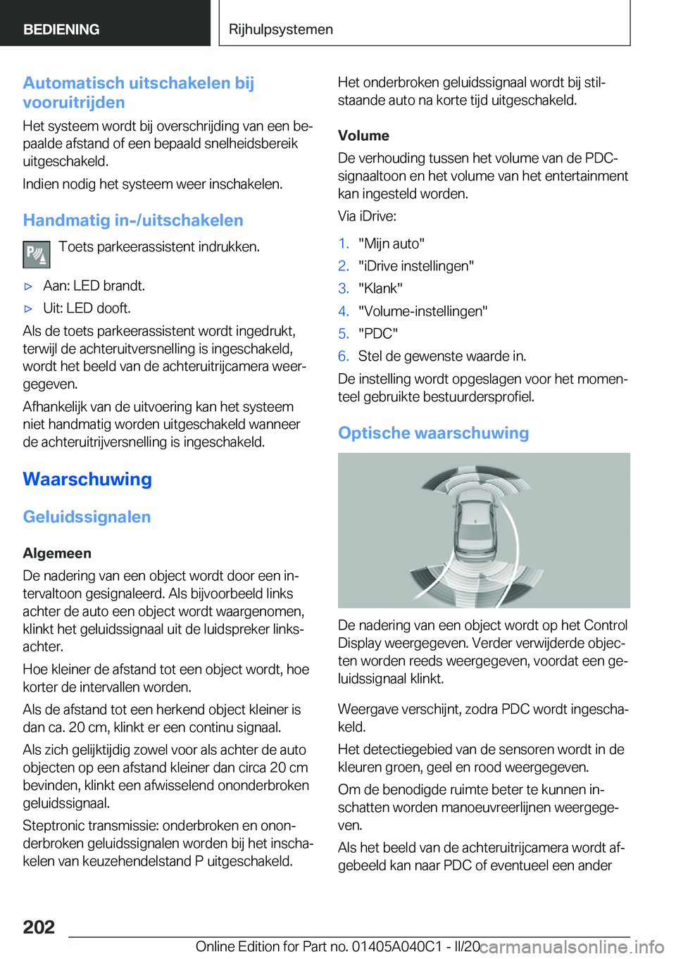BMW Z4 2020  Instructieboekjes (in Dutch) �A�u�t�o�m�a�t�i�s�c�h��u�i�t�s�c�h�a�k�e�l�e�n��b�i�j
�v�o�o�r�u�i�t�r�i�j�d�e�n
�H�e�t��s�y�s�t�e�e�m��w�o�r�d�t��b�i�j��o�v�e�r�s�c�h�r�i�j�d�i�n�g��v�a�n��e�e�n��b�ej�p�a�a�l�d�e��a�f�s