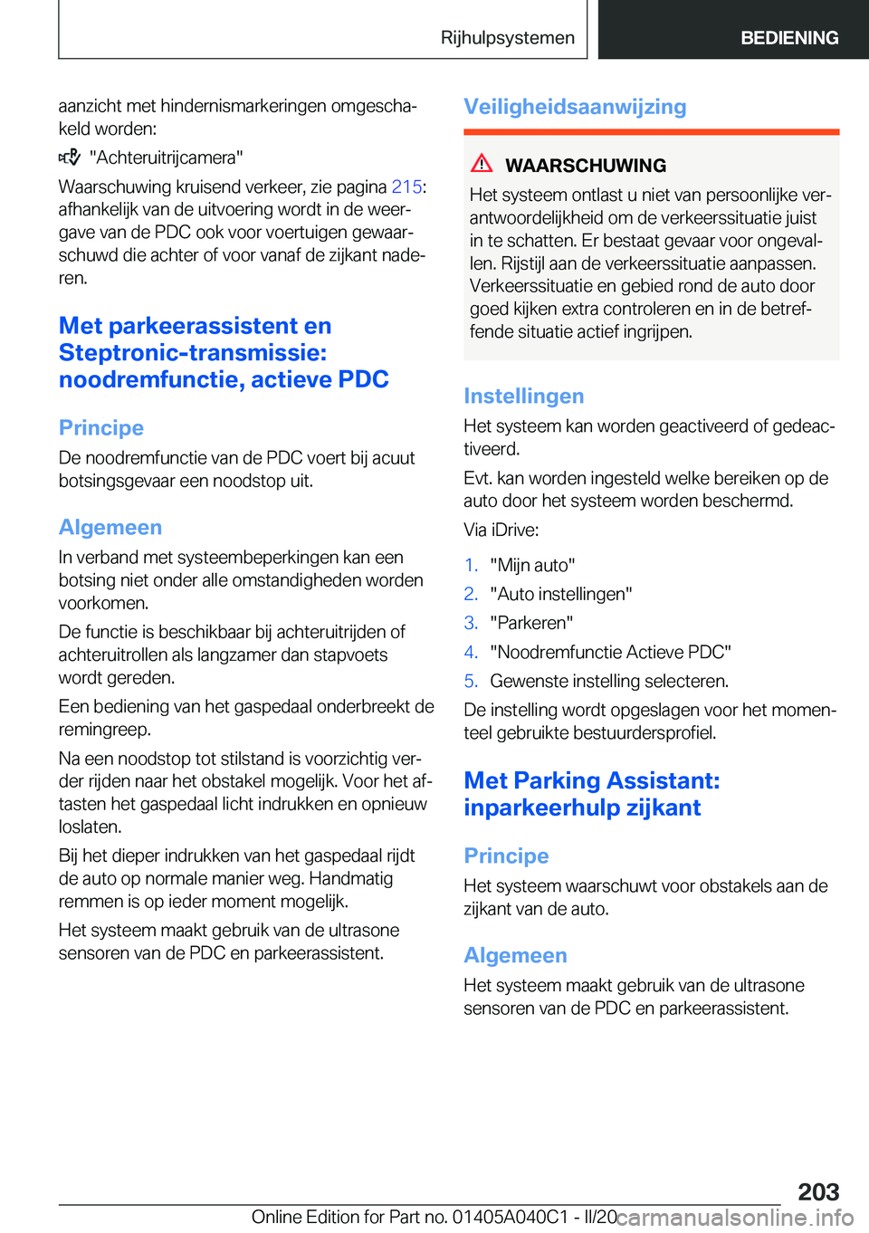 BMW Z4 2020  Instructieboekjes (in Dutch) �a�a�n�z�i�c�h�t��m�e�t��h�i�n�d�e�r�n�i�s�m�a�r�k�e�r�i�n�g�e�n��o�m�g�e�s�c�h�aj
�k�e�l�d��w�o�r�d�e�n�:
����A�c�h�t�e�r�u�i�t�r�i�j�c�a�m�e�r�a�
�W�a�a�r�s�c�h�u�w�i�n�g��k�r�u�i�s�e�n�d�