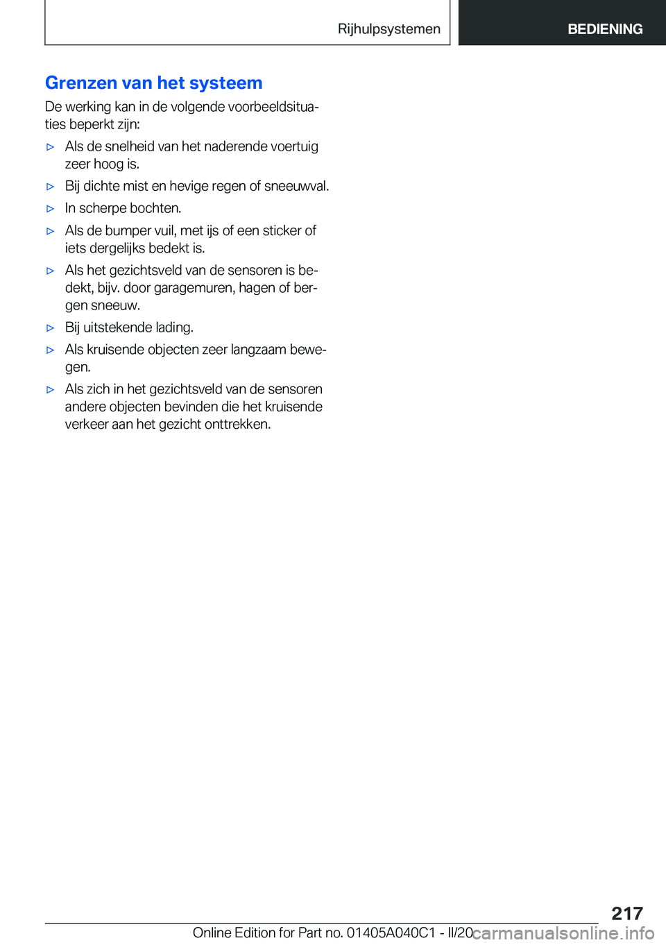 BMW Z4 2020  Instructieboekjes (in Dutch) �G�r�e�n�z�e�n��v�a�n��h�e�t��s�y�s�t�e�e�m�D�e��w�e�r�k�i�n�g��k�a�n��i�n��d�e��v�o�l�g�e�n�d�e��v�o�o�r�b�e�e�l�d�s�i�t�u�aj�t�i�e�s��b�e�p�e�r�k�t��z�i�j�n�:'x�A�l�s��d�e��s�n�e�l