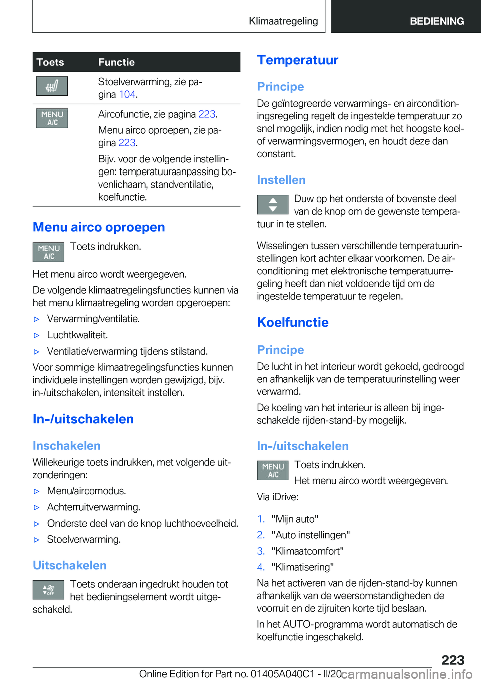 BMW Z4 2020  Instructieboekjes (in Dutch) �T�o�e�t�s�F�u�n�c�t�i�e�S�t�o�e�l�v�e�r�w�a�r�m�i�n�g�,��z�i�e��p�aj
�g�i�n�a� �1�0�4�.�A�i�r�c�o�f�u�n�c�t�i�e�,��z�i�e��p�a�g�i�n�a� �2�2�3�.
�M�e�n�u��a�i�r�c�o��o�p�r�o�e�p�e�n�,��z�i�e