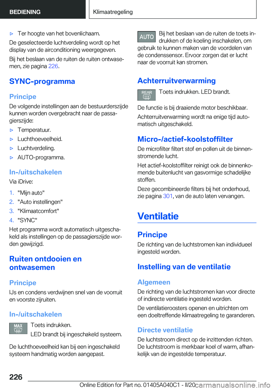 BMW Z4 2020  Instructieboekjes (in Dutch) 'x�T�e�r��h�o�o�g�t�e��v�a�n��h�e�t��b�o�v�e�n�l�i�c�h�a�a�m�.
�D�e��g�e�s�e�l�e�c�t�e�e�r�d�e��l�u�c�h�t�v�e�r�d�e�l�i�n�g��w�o�r�d�t��o�p��h�e�t
�d�i�s�p�l�a�y��v�a�n��d�e��a�i�r�c�o
