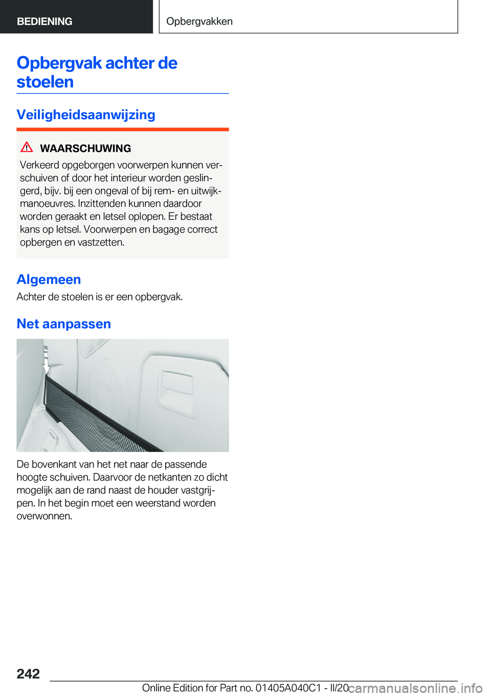 BMW Z4 2020  Instructieboekjes (in Dutch) �O�p�b�e�r�g�v�a�k��a�c�h�t�e�r��d�e�s�t�o�e�l�e�n
�V�e�i�l�i�g�h�e�i�d�s�a�a�n�w�i�j�z�i�n�g
�W�A�A�R�S�C�H�U�W�I�N�G
�V�e�r�k�e�e�r�d��o�p�g�e�b�o�r�g�e�n��v�o�o�r�w�e�r�p�e�n��k�u�n�n�e�n��v�