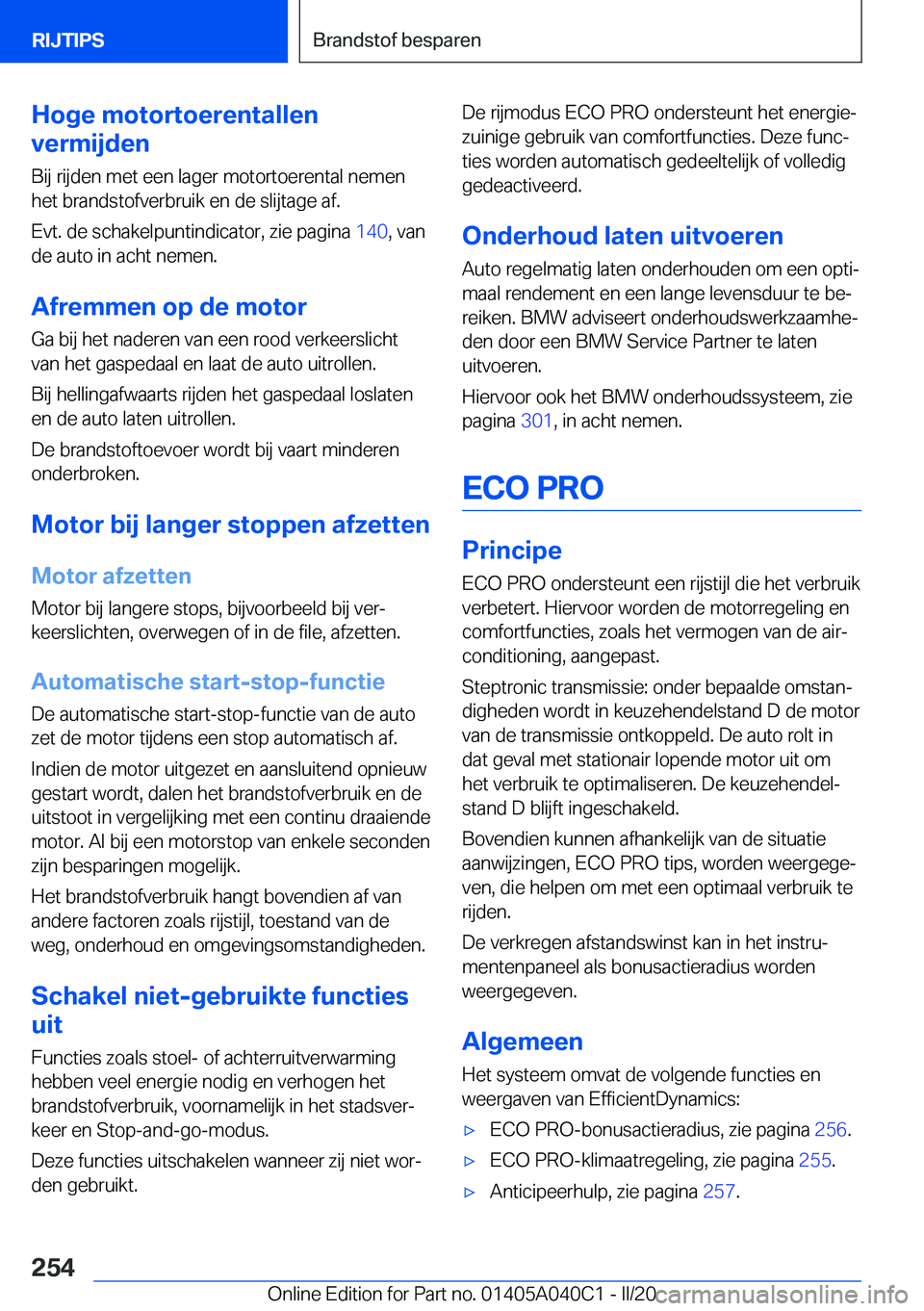 BMW Z4 2020  Instructieboekjes (in Dutch) �H�o�g�e��m�o�t�o�r�t�o�e�r�e�n�t�a�l�l�e�n
�v�e�r�m�i�j�d�e�n
�B�i�j��r�i�j�d�e�n��m�e�t��e�e�n��l�a�g�e�r��m�o�t�o�r�t�o�e�r�e�n�t�a�l��n�e�m�e�n
�h�e�t��b�r�a�n�d�s�t�o�f�v�e�r�b�r�u�i�k��