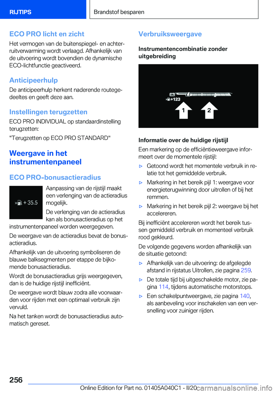 BMW Z4 2020  Instructieboekjes (in Dutch) �E�C�O��P�R�O��l�i�c�h�t��e�n��z�i�c�h�t
�H�e�t��v�e�r�m�o�g�e�n��v�a�n��d�e��b�u�i�t�e�n�s�p�i�e�g�e�l�-��e�n��a�c�h�t�e�rj
�r�u�i�t�v�e�r�w�a�r�m�i�n�g��w�o�r�d�t��v�e�r�l�a�a�g�d�.��A