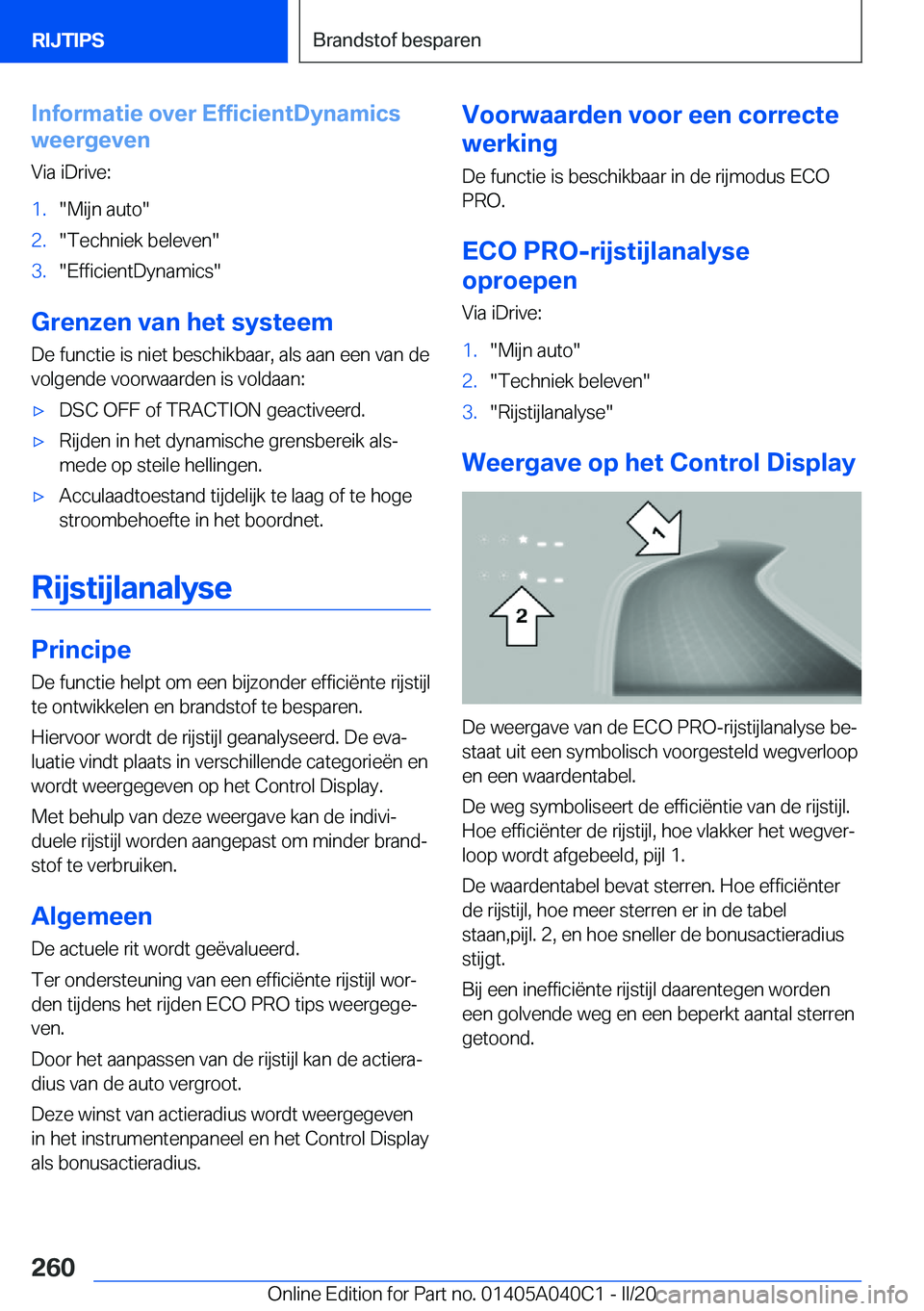 BMW Z4 2020  Instructieboekjes (in Dutch) �I�n�f�o�r�m�a�t�i�e��o�v�e�r��E�f�f�i�c�i�e�n�t�D�y�n�a�m�i�c�s
�w�e�e�r�g�e�v�e�n
�V�i�a��i�D�r�i�v�e�:�1�.��M�i�j�n��a�u�t�o��2�.��T�e�c�h�n�i�e�k��b�e�l�e�v�e�n��3�.��E�f�f�i�c�i�e�n�t�D