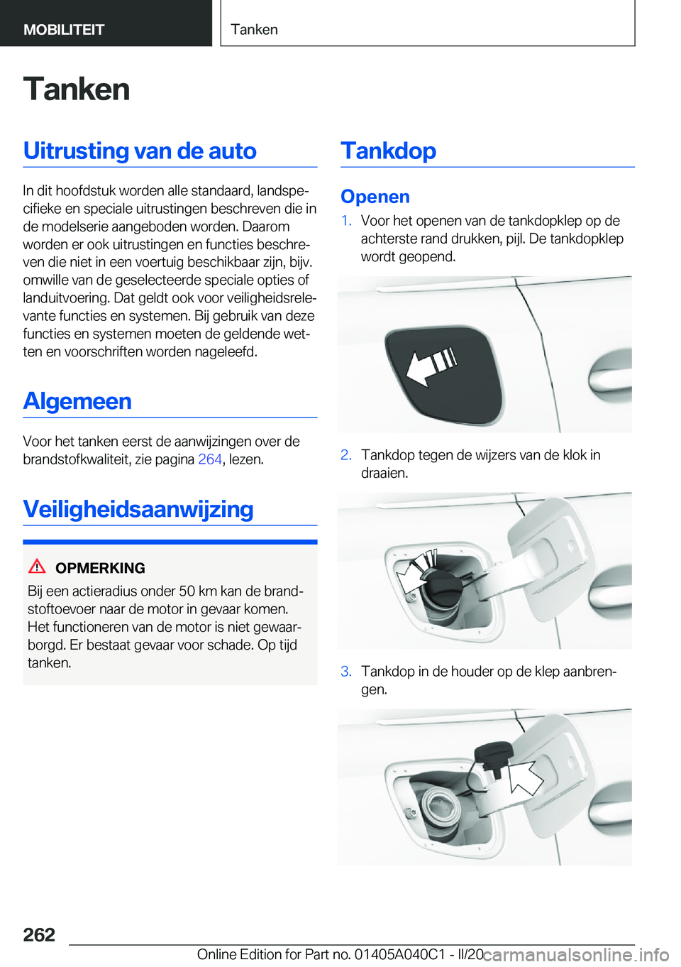 BMW Z4 2020  Instructieboekjes (in Dutch) �T�a�n�k�e�n�U�i�t�r�u�s�t�i�n�g��v�a�n��d�e��a�u�t�o
�I�n��d�i�t��h�o�o�f�d�s�t�u�k��w�o�r�d�e�n��a�l�l�e��s�t�a�n�d�a�a�r�d�,��l�a�n�d�s�p�ej�c�i�f�i�e�k�e��e�n��s�p�e�c�i�a�l�e��u�i�t�
