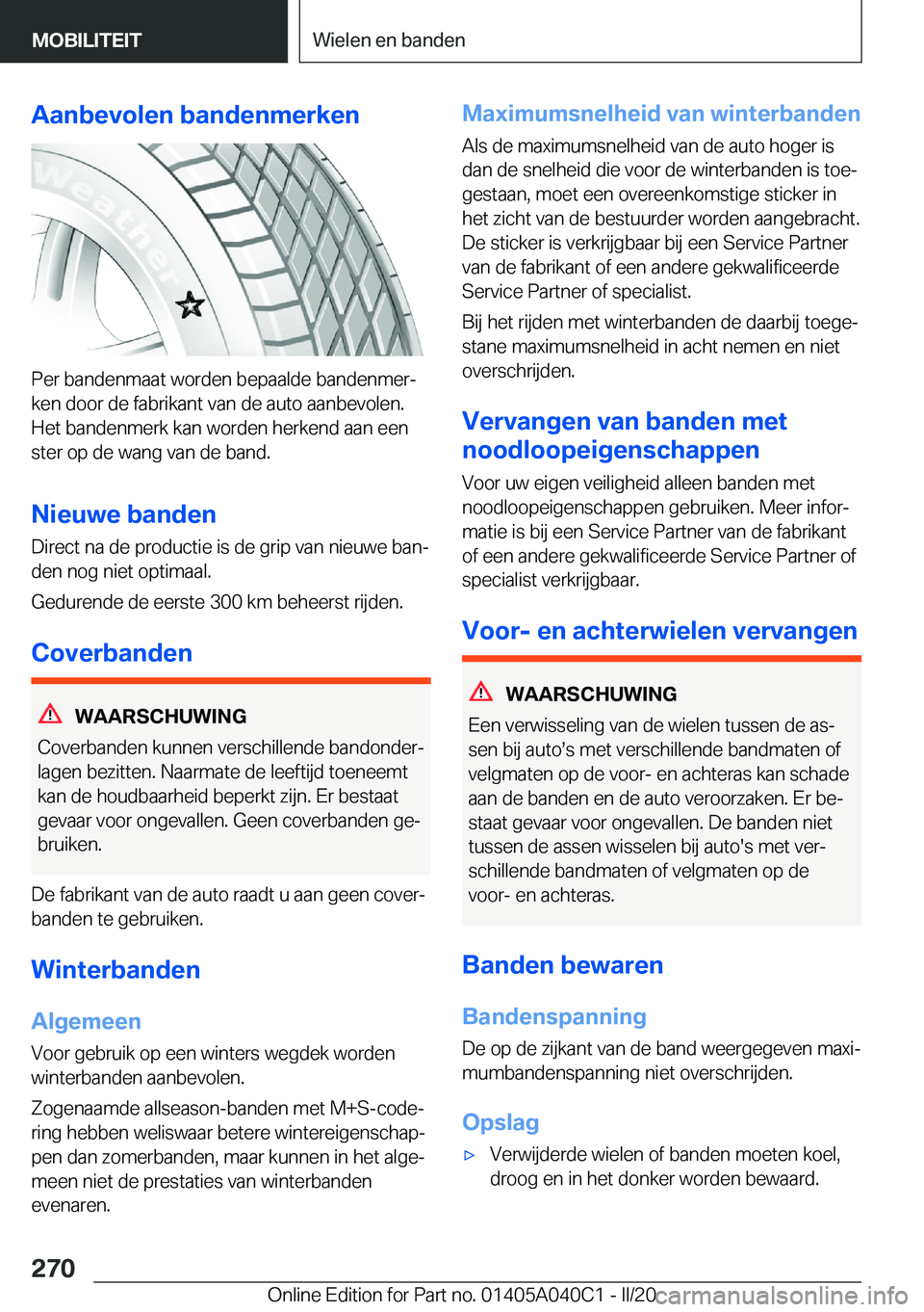 BMW Z4 2020  Instructieboekjes (in Dutch) �A�a�n�b�e�v�o�l�e�n��b�a�n�d�e�n�m�e�r�k�e�n
�P�e�r��b�a�n�d�e�n�m�a�a�t��w�o�r�d�e�n��b�e�p�a�a�l�d�e��b�a�n�d�e�n�m�e�rj
�k�e�n��d�o�o�r��d�e��f�a�b�r�i�k�a�n�t��v�a�n��d�e��a�u�t�o��a