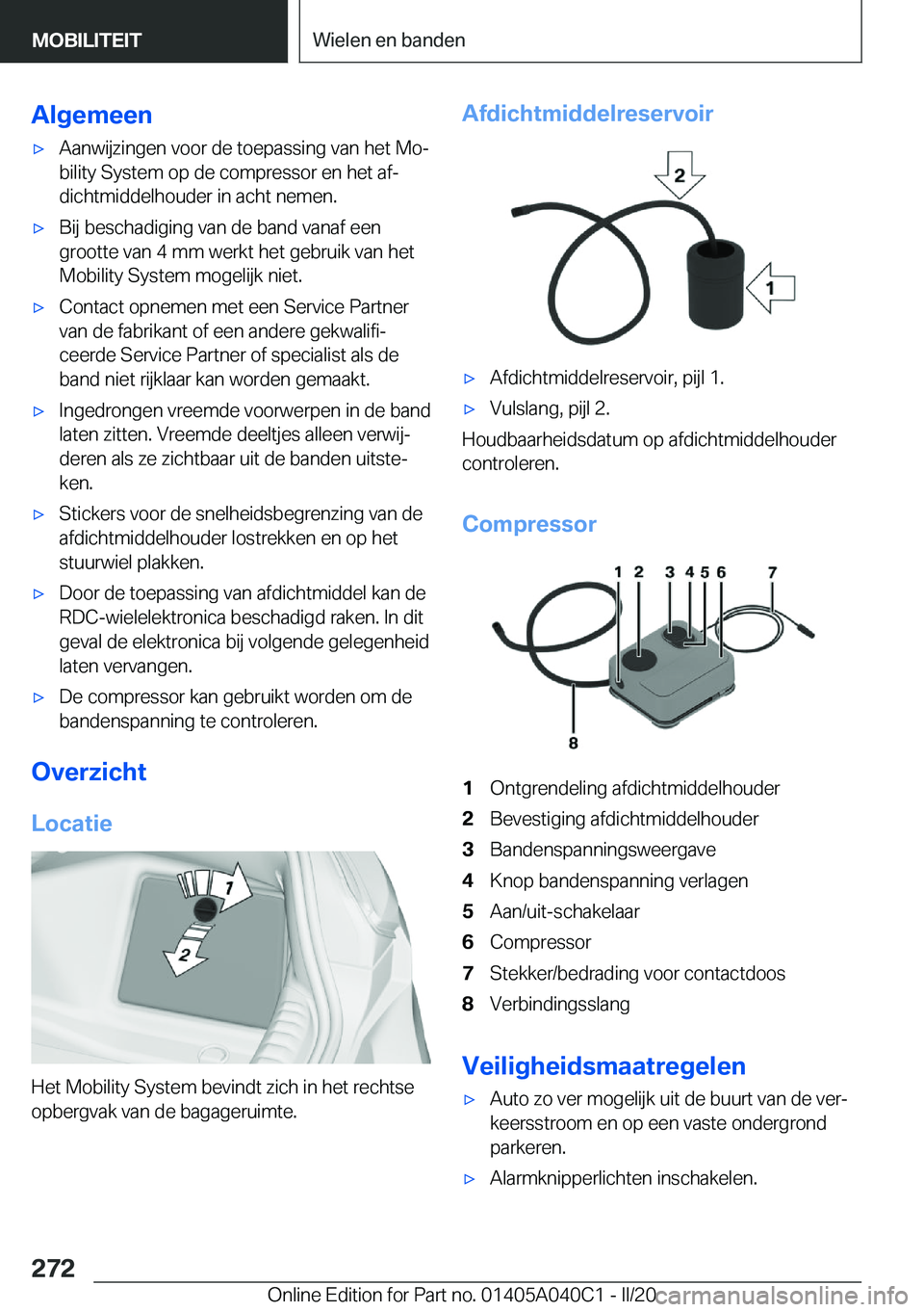 BMW Z4 2020  Instructieboekjes (in Dutch) �A�l�g�e�m�e�e�n'x�A�a�n�w�i�j�z�i�n�g�e�n��v�o�o�r��d�e��t�o�e�p�a�s�s�i�n�g��v�a�n��h�e�t��M�oj�b�i�l�i�t�y��S�y�s�t�e�m��o�p��d�e��c�o�m�p�r�e�s�s�o�r��e�n��h�e�t��a�fj�d�i�c�h�t