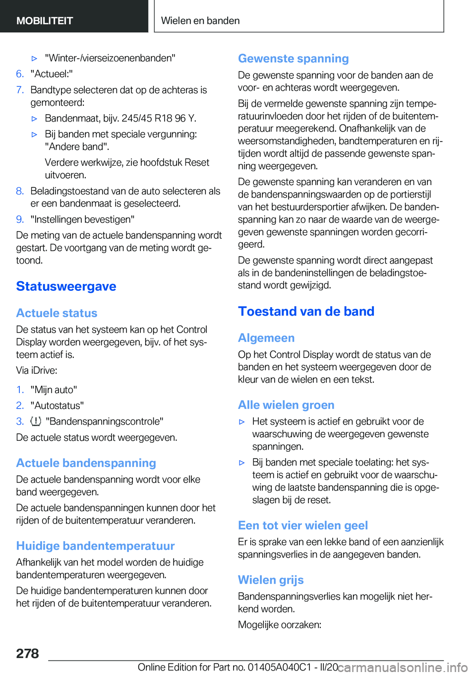 BMW Z4 2020  Instructieboekjes (in Dutch) 'x��W�i�n�t�e�r�-�/�v�i�e�r�s�e�i�z�o�e�n�e�n�b�a�n�d�e�n��6�.��A�c�t�u�e�e�l�:��7�.�B�a�n�d�t�y�p�e��s�e�l�e�c�t�e�r�e�n��d�a�t��o�p��d�e��a�c�h�t�e�r�a�s��i�s
�g�e�m�o�n�t�e�e�r�d�: