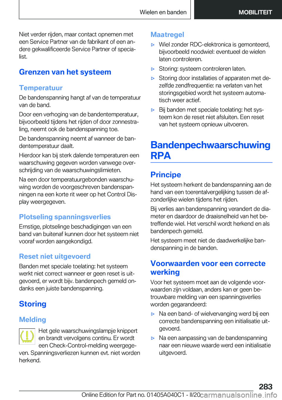 BMW Z4 2020  Instructieboekjes (in Dutch) �N�i�e�t��v�e�r�d�e�r��r�i�j�d�e�n�,��m�a�a�r��c�o�n�t�a�c�t��o�p�n�e�m�e�n��m�e�t
�e�e�n��S�e�r�v�i�c�e��P�a�r�t�n�e�r��v�a�n��d�e��f�a�b�r�i�k�a�n�t��o�f��e�e�n��a�nj
�d�e�r�e��g�e�k