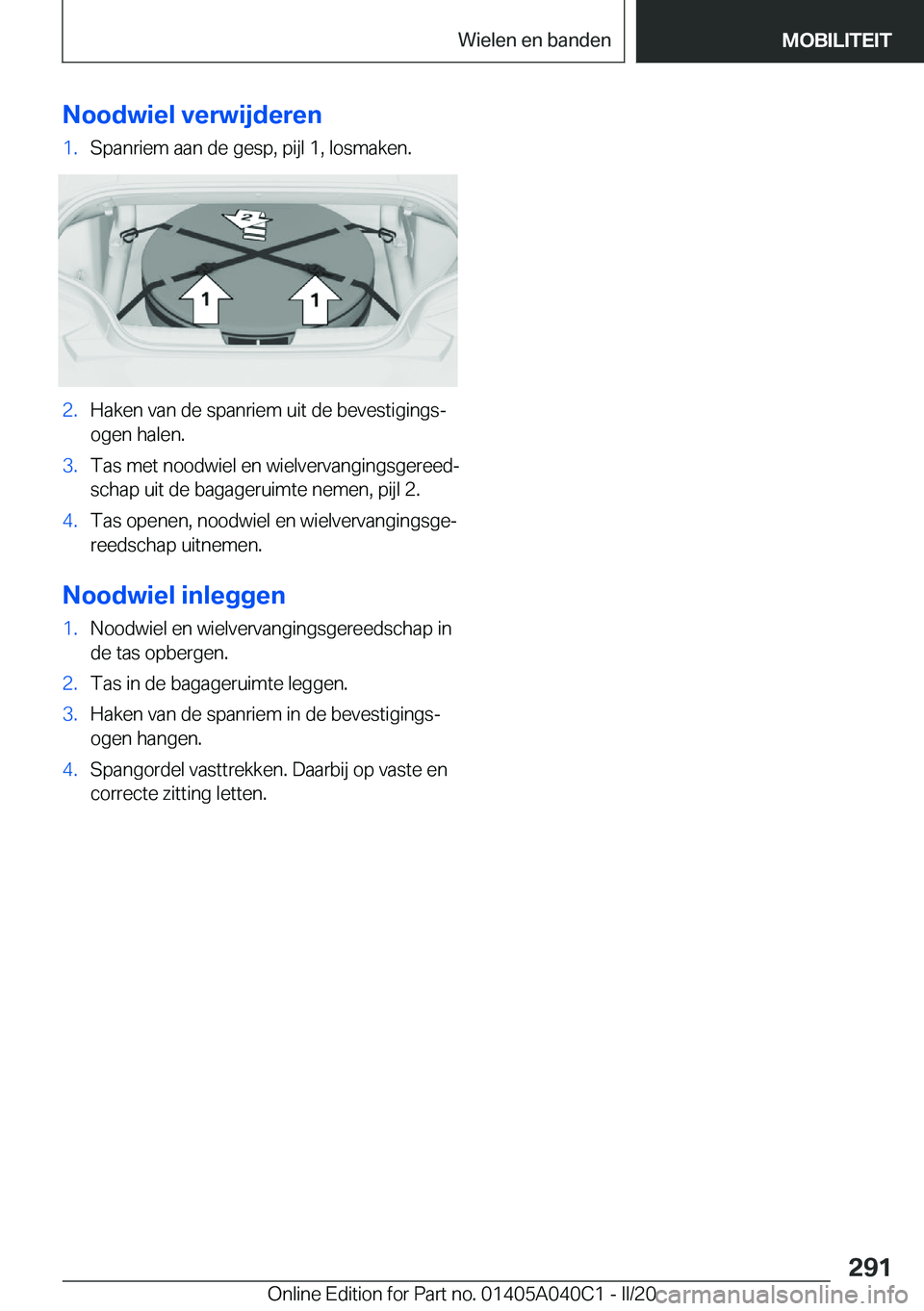 BMW Z4 2020  Instructieboekjes (in Dutch) �N�o�o�d�w�i�e�l��v�e�r�w�i�j�d�e�r�e�n�1�.�S�p�a�n�r�i�e�m��a�a�n��d�e��g�e�s�p�,��p�i�j�l��1�,��l�o�s�m�a�k�e�n�.�2�.�H�a�k�e�n��v�a�n��d�e��s�p�a�n�r�i�e�m��u�i�t��d�e��b�e�v�e�s�t�i�g