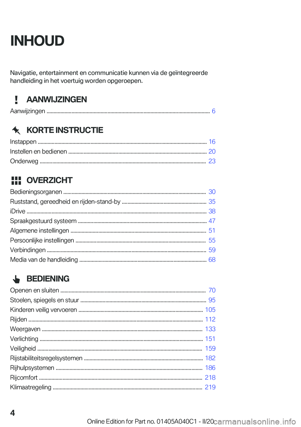 BMW Z4 2020  Instructieboekjes (in Dutch) �I�N�H�O�U�D�N�a�v�i�g�a�t�i�e�,��e�n�t�e�r�t�a�i�n�m�e�n�t��e�n��c�o�m�m�u�n�i�c�a�t�i�e��k�u�n�n�e�n��v�i�a��d�e��g�e�