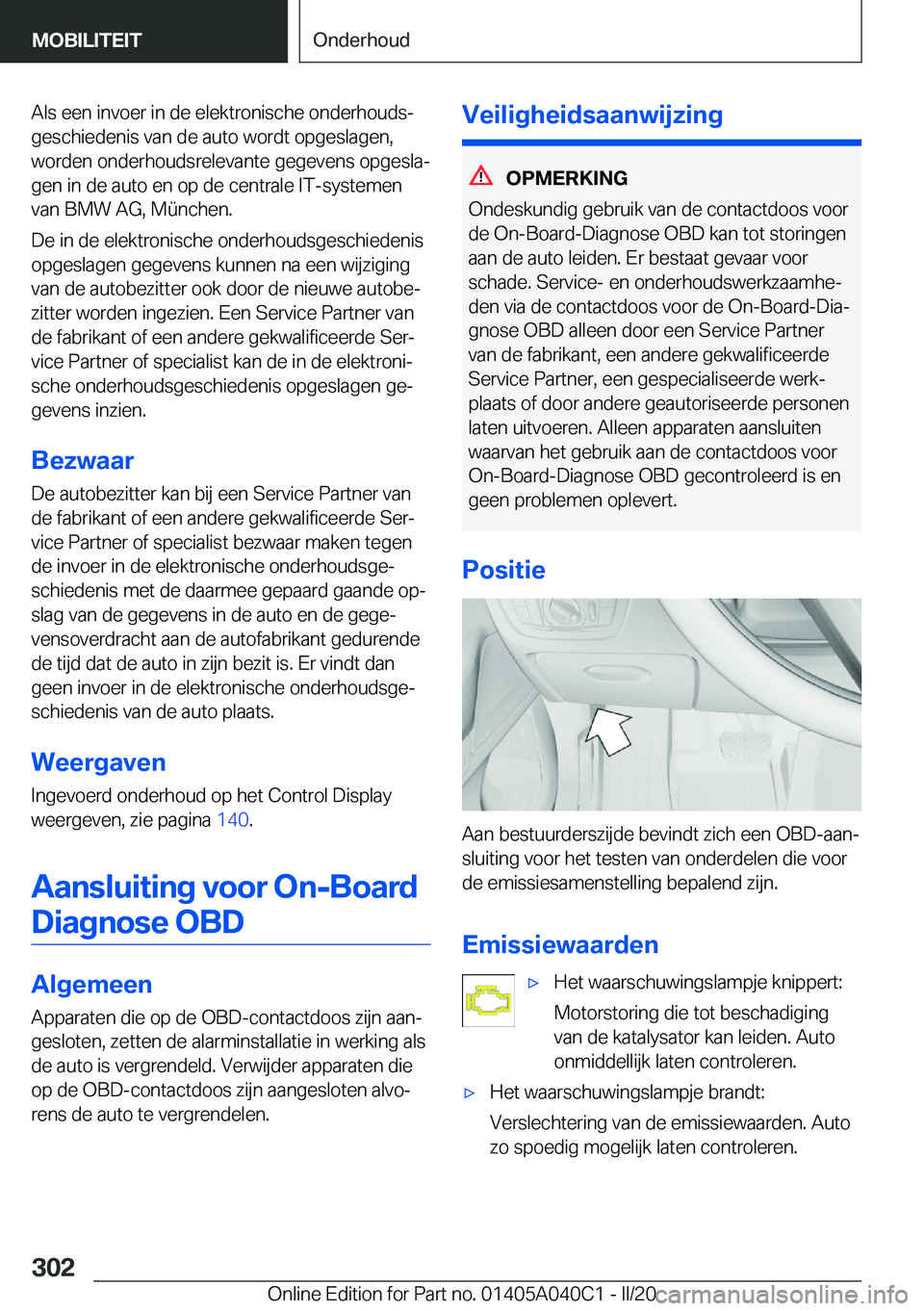 BMW Z4 2020  Instructieboekjes (in Dutch) �A�l�s��e�e�n��i�n�v�o�e�r��i�n��d�e��e�l�e�k�t�r�o�n�i�s�c�h�e��o�n�d�e�r�h�o�u�d�sj�g�e�s�c�h�i�e�d�e�n�i�s��v�a�n��d�e��a�u�t�o��w�o�r�d�t��o�p�g�e�s�l�a�g�e�n�,
�w�o�r�d�e�n��o�n�d�e�